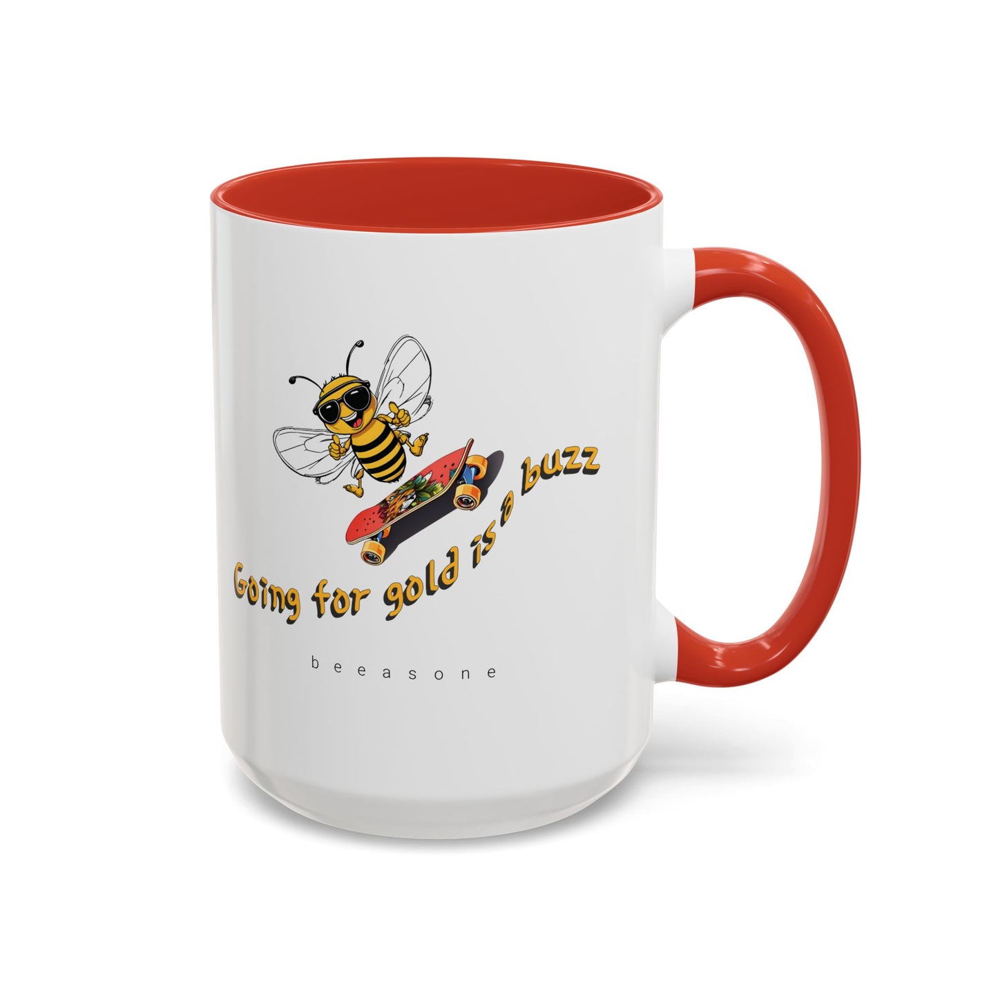 Going for gold is a buzz beeasone Hot Chocolate or Coffee Mug (select from 11oz or 15oz lead and BPA Free mugs)