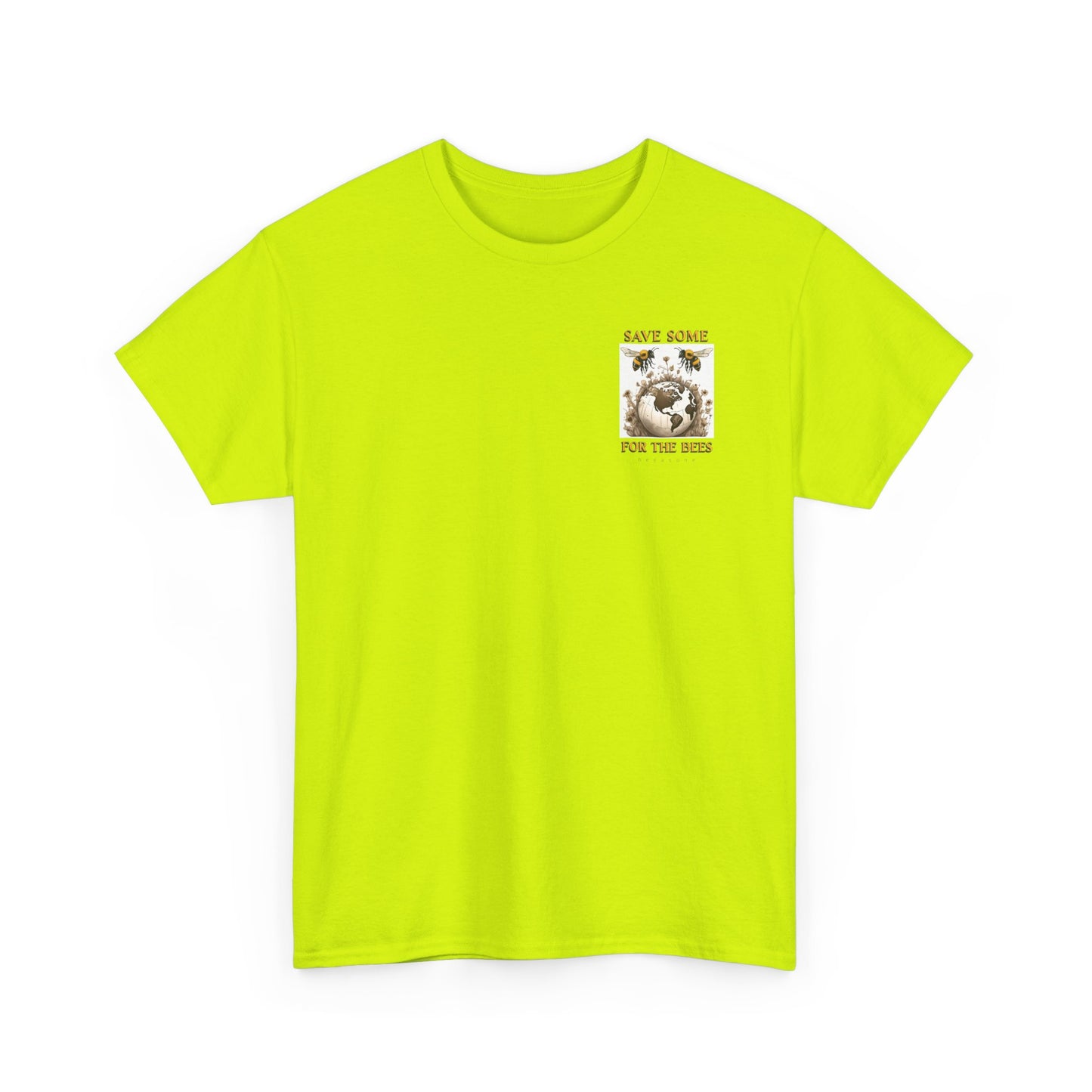 Save some for the bees beeasone Special Edition MF Heavy Cotton available in diff colors and sizes t-shirt