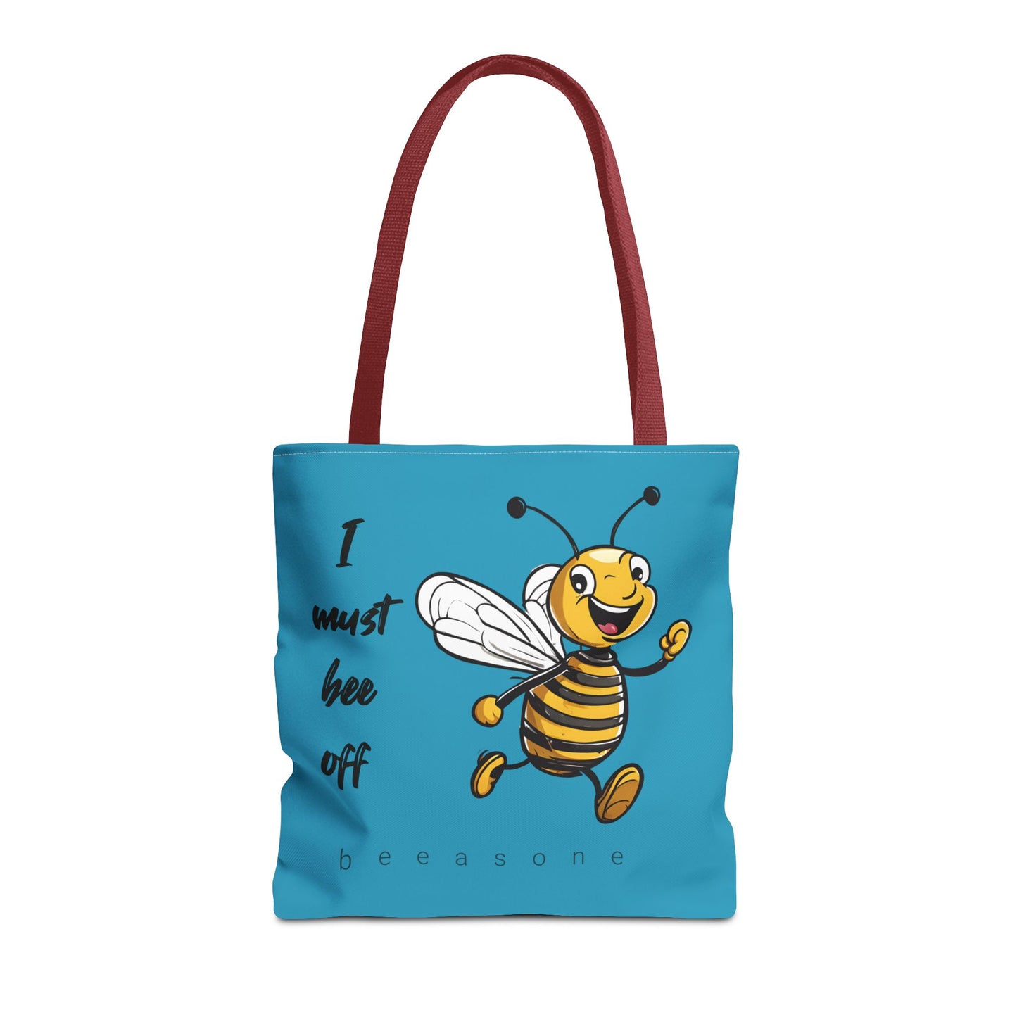 I must bee off beeasone Tote Bag