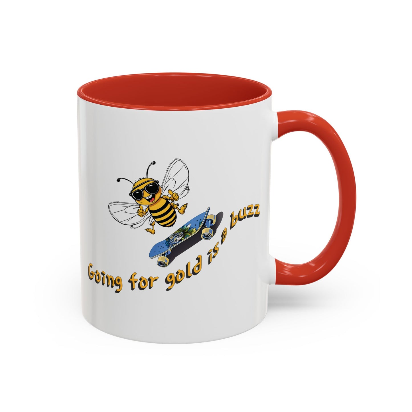 Going for gold is a buzz beeasone Hot Chocolate or Coffee Mug (select from 11oz or 15oz lead and BPA Free mugs) Blue Skateboard