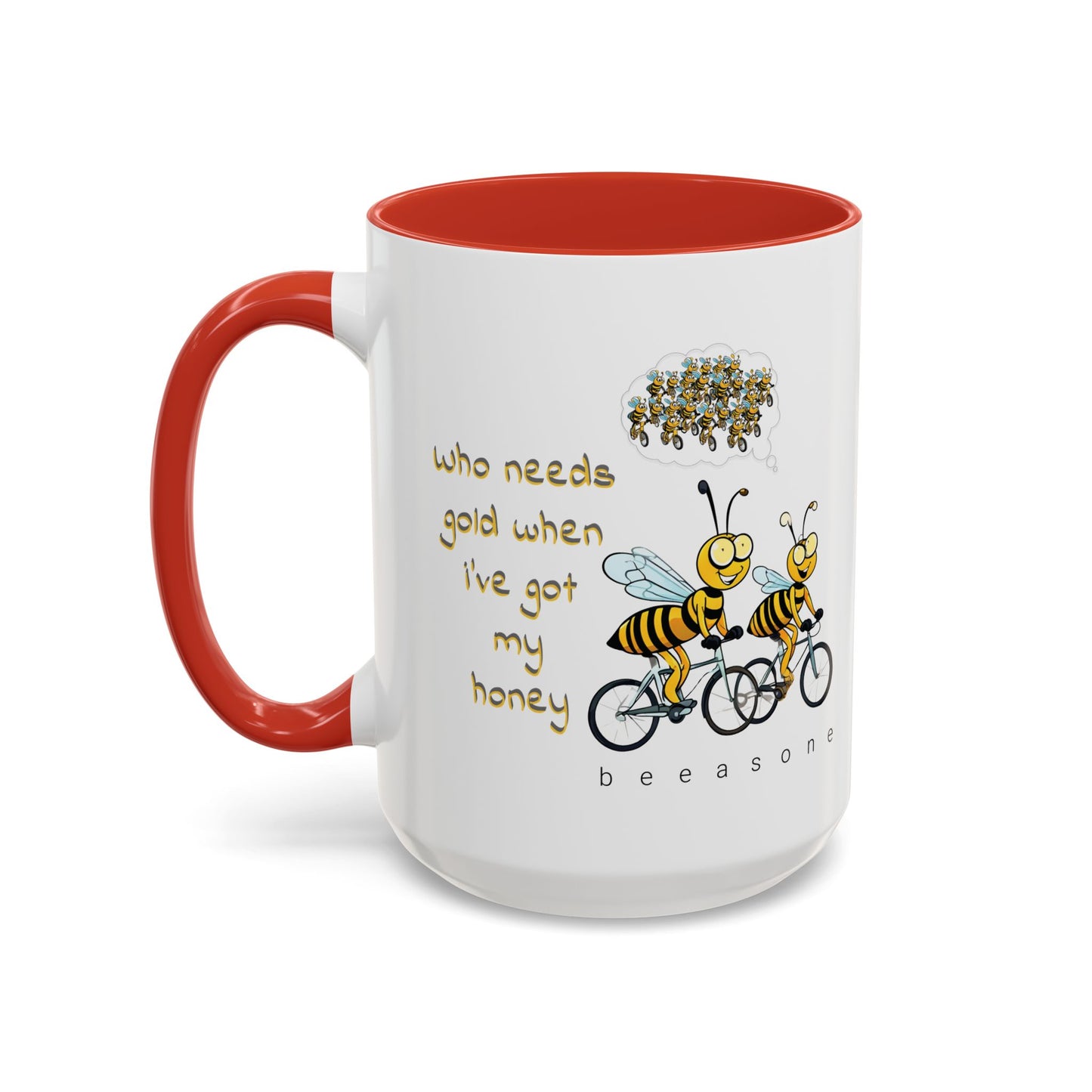 I've got my honey Gold beeasone Coffee Mug 11oz (325mls) or 15oz (443mls)