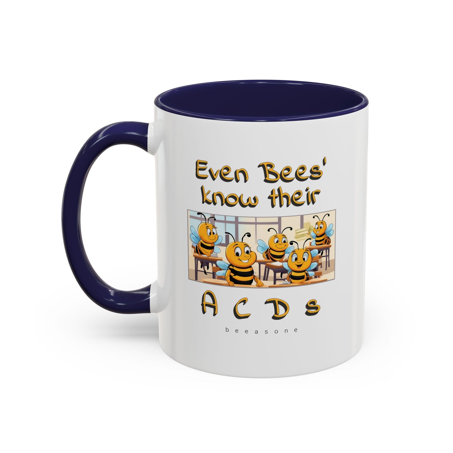 Even bees know their A C D s beeasone Hot Chocolate Mug (select from 11oz or 15oz lead and BPA Free mugs) right-handed mug :) Special Spelling Bee Promotion
