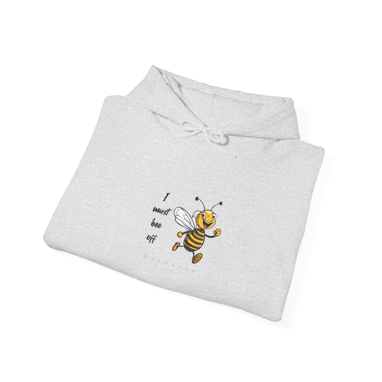 Hoodie - I must bee off beeasone Unisex Heavy Blend™ Hooded Sweatshirt