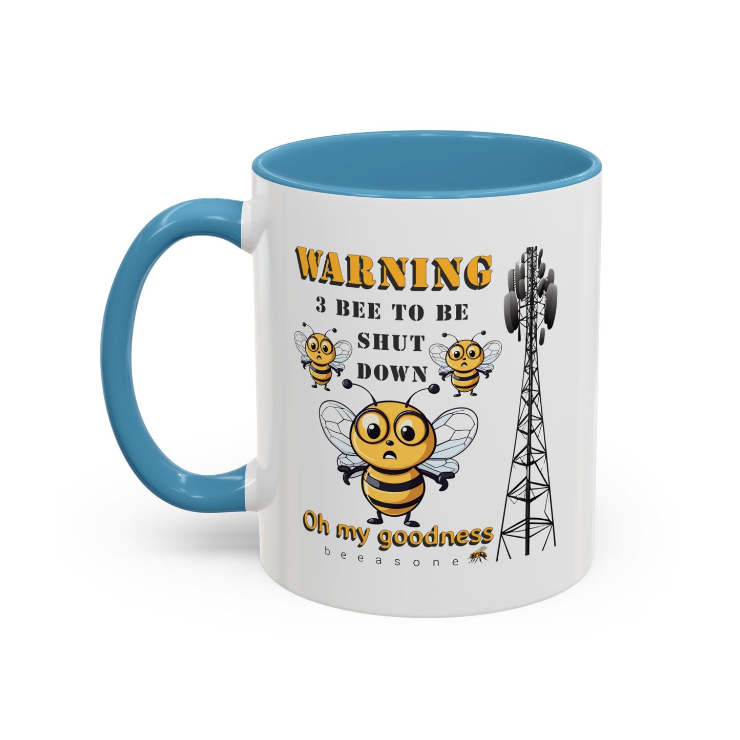 WARNING 3 Bee to be shut down Coffee Mug 11oz (325mls) or 15oz (443mls)