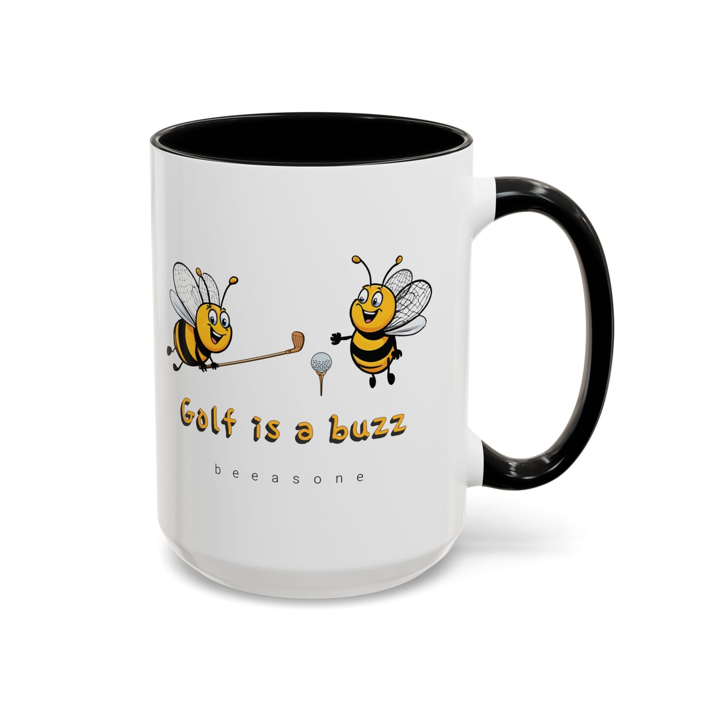 Golf is a buzz beeasone Coffee Mug 11oz (325mls) or 15oz (443mls)
