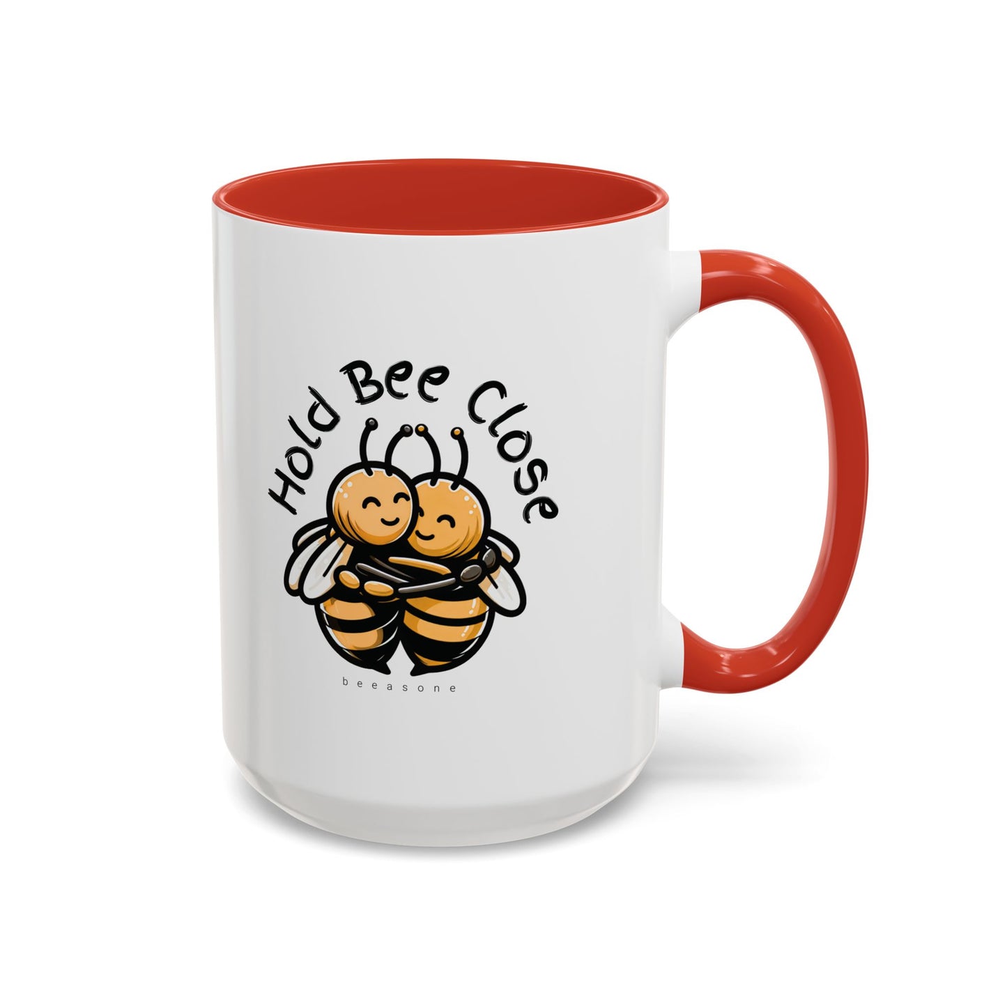 Hold Bee Close beeasone special edition Hot Chocolate or Coffee Mug 11oz (325mls) or 15oz (443mls)