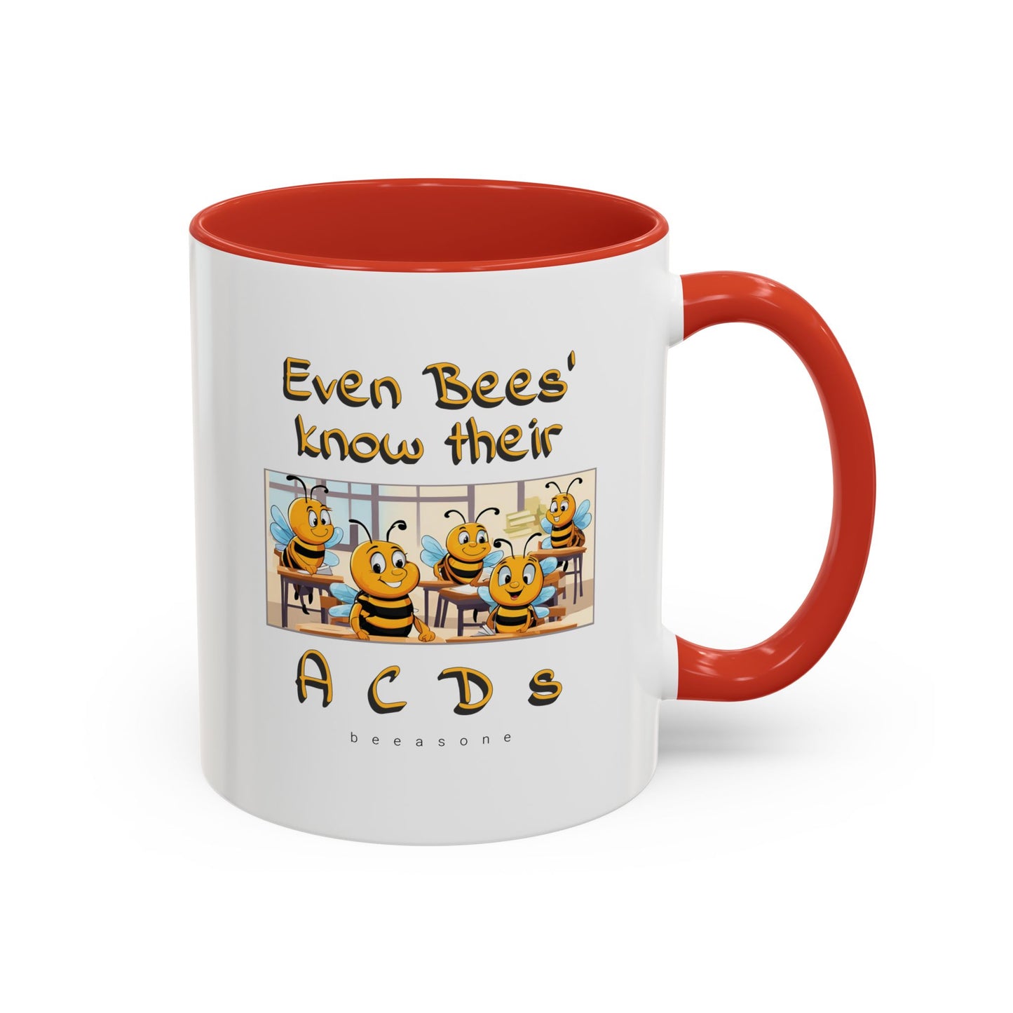 Even bees know their A C D s beeasone Hot Chocolate Mug (select from 11oz or 15oz lead and BPA Free mugs) right-handed mug :) Special Spelling Bee Promotion