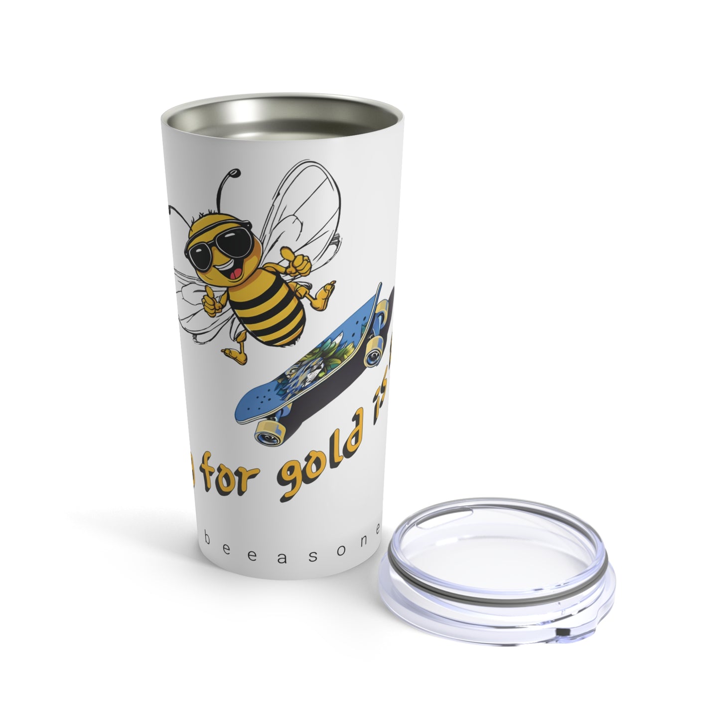 Going for gold is a buzz beeasone Tumbler 20oz - blue skateboard