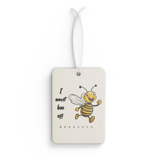 I must bee off beeasone Car Air Freshener