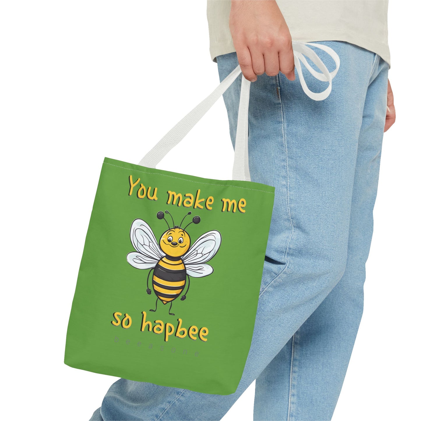 You make me so hapbee beeasone Tote Bag