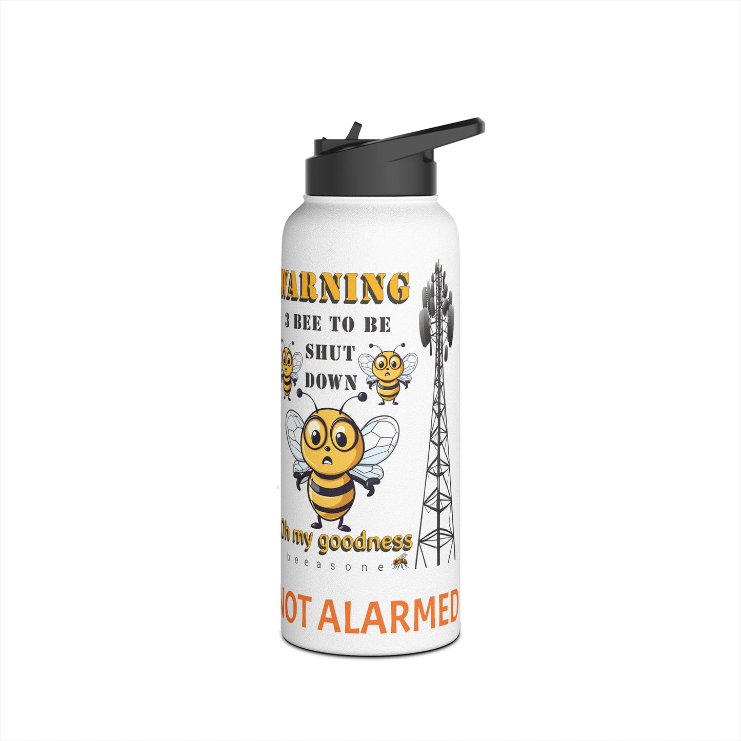 WARNING 3 Bee to be shut down beeasone Stainless body Water Bottle tumbler