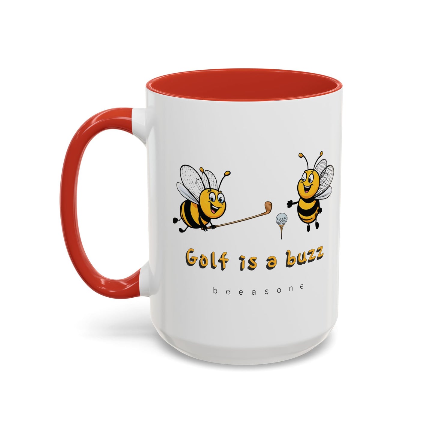 Golf is a buzz beeasone Coffee Mug 11oz (325mls) or 15oz (443mls)