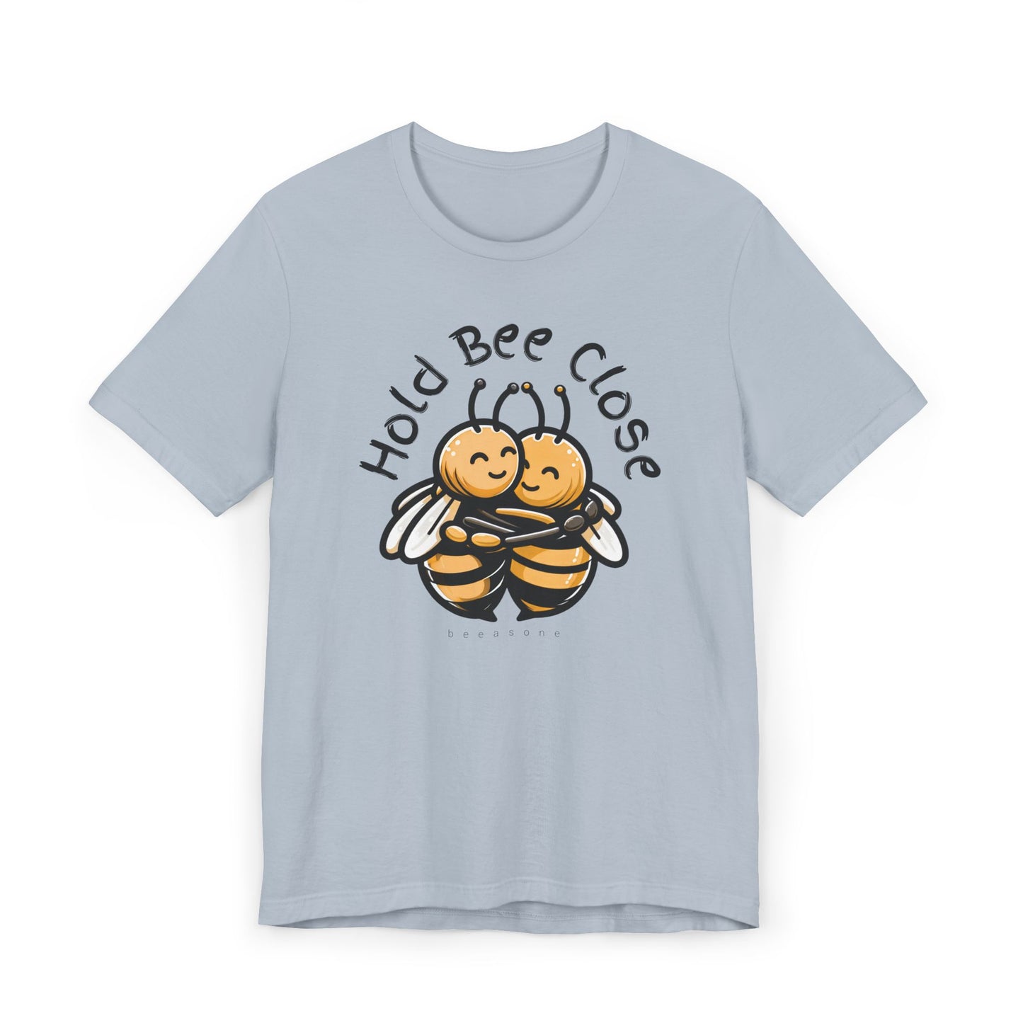 Hold Bee Close beeasone Men's T-Shirt or Women's nightshirt