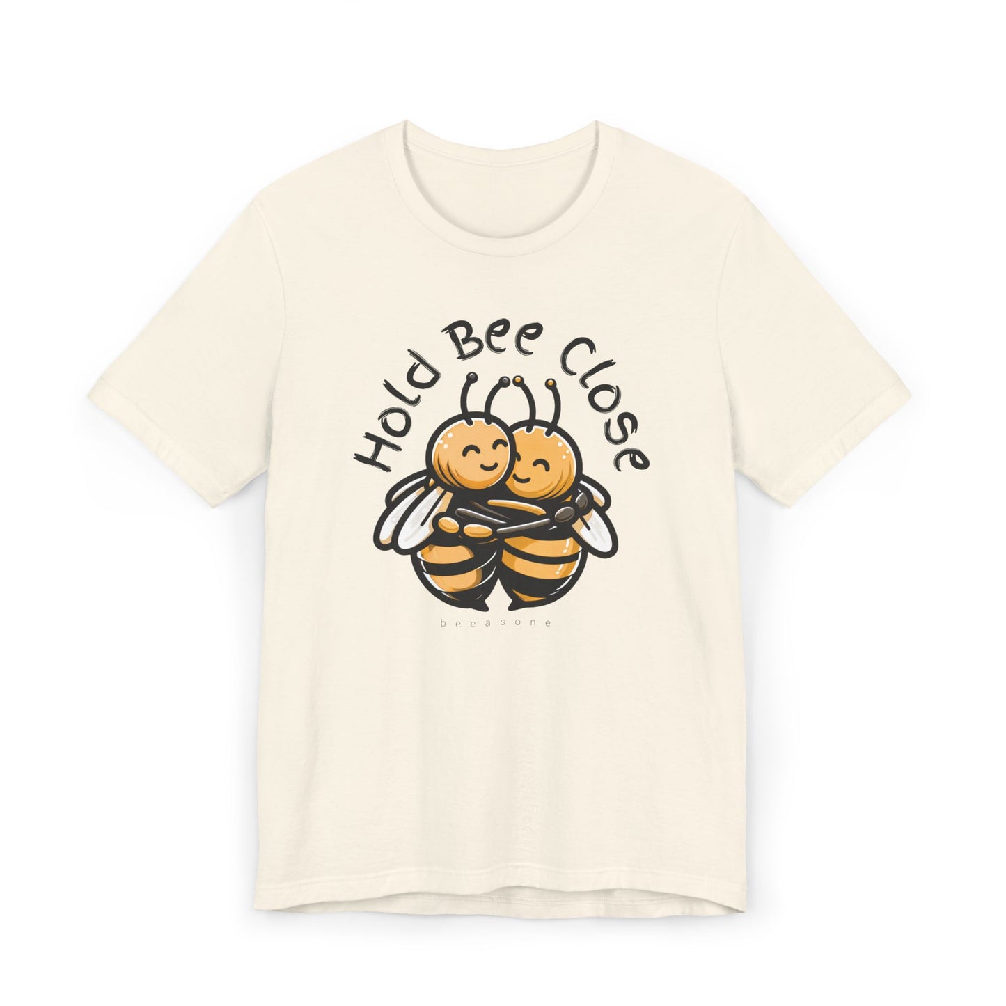 Hold Bee Close beeasone Men's T-Shirt or Women's nightshirt