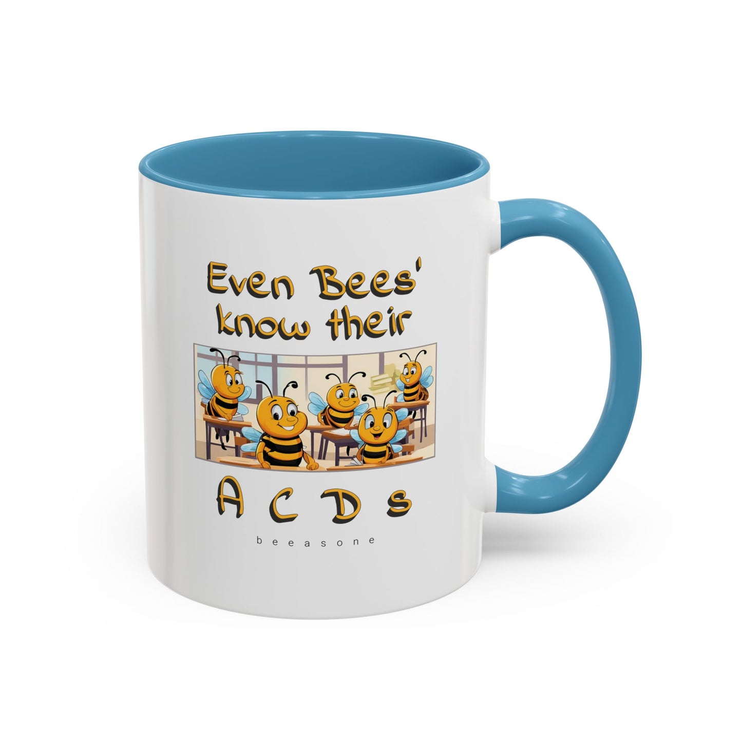 Even bees know their A C D s beeasone Hot Chocolate Mug (select from 11oz or 15oz lead and BPA Free mugs) right-handed mug :) Special Spelling Bee Promotion