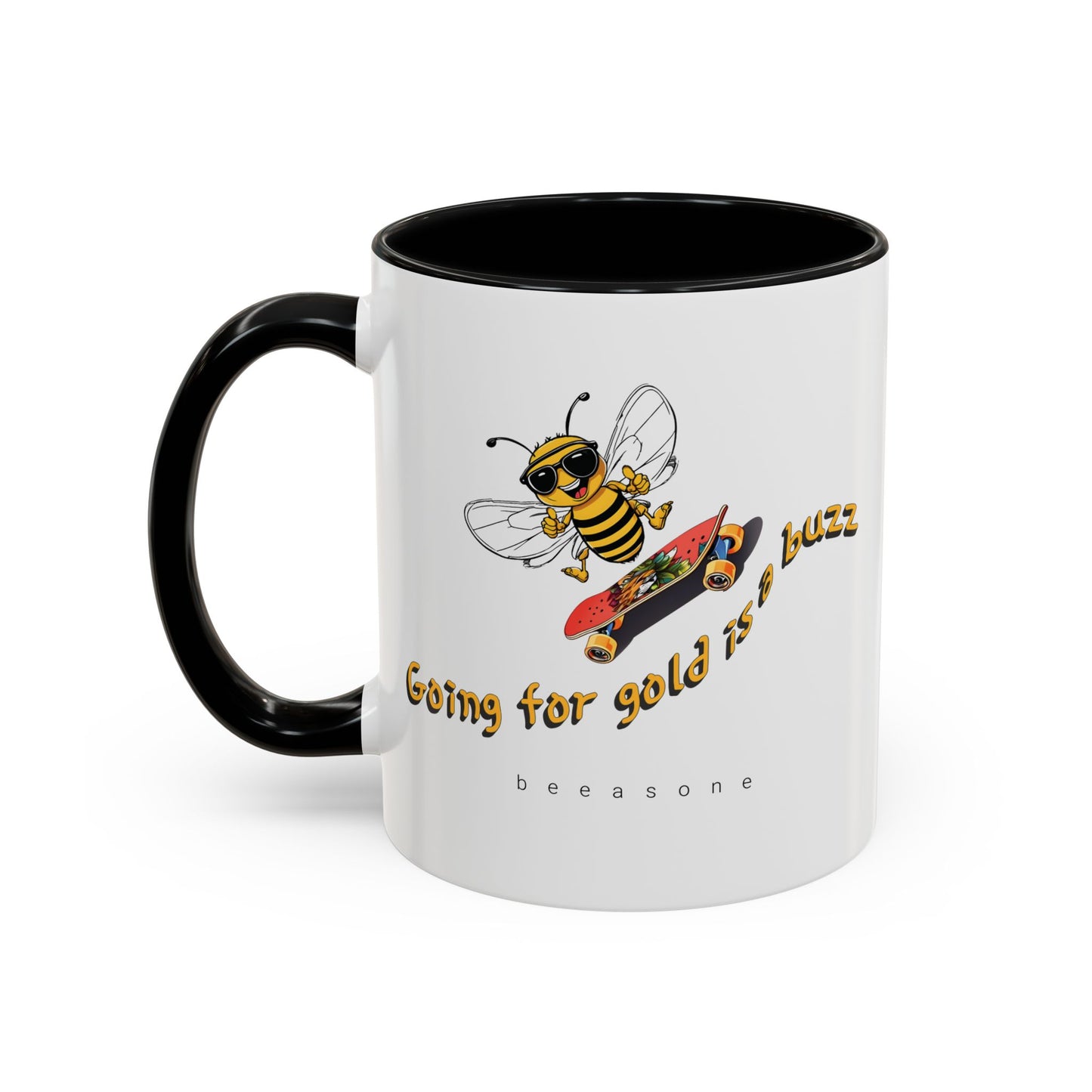 Going for gold is a buzz beeasone Hot Chocolate or Coffee Mug (select from 11oz or 15oz lead and BPA Free mugs)