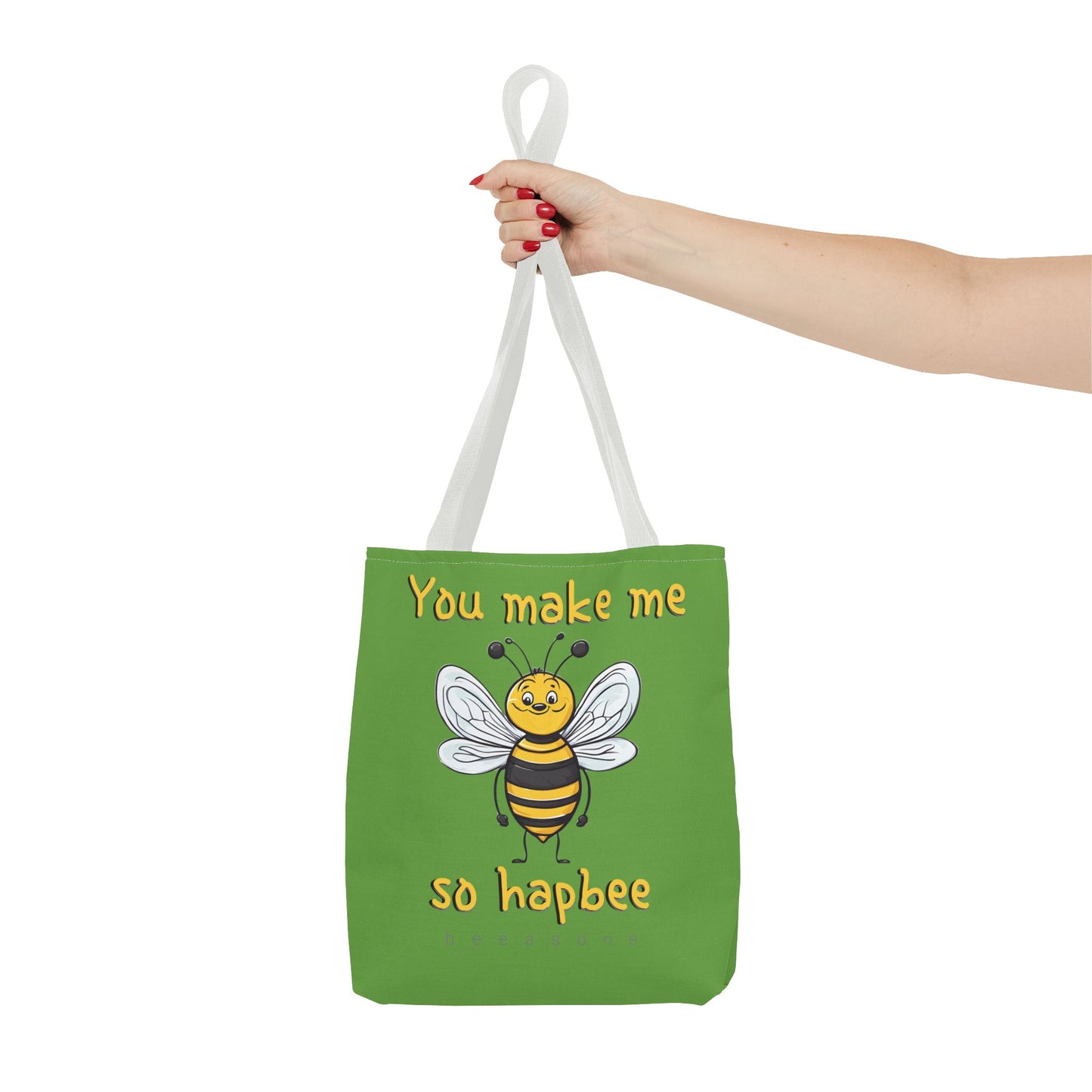 You make me so hapbee beeasone Tote Bag