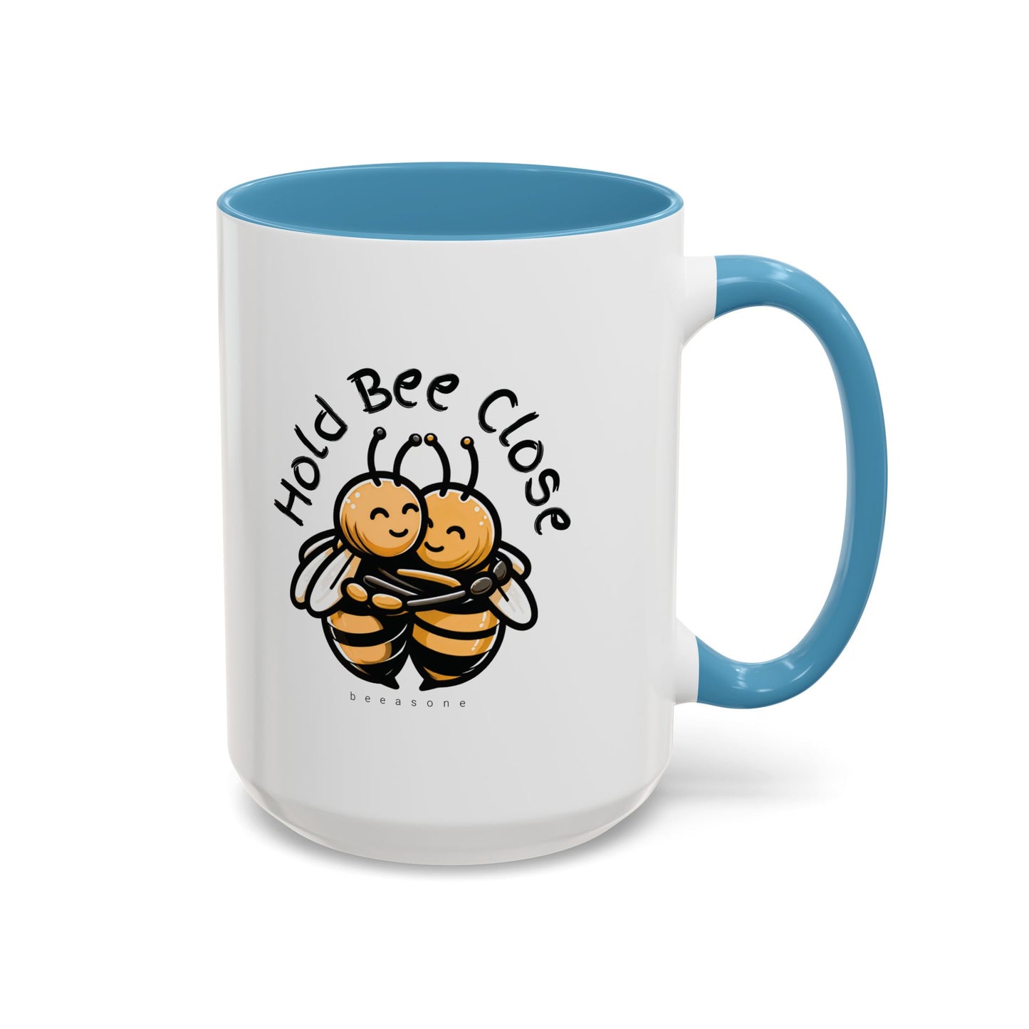 Hold Bee Close beeasone special edition Hot Chocolate or Coffee Mug 11oz (325mls) or 15oz (443mls)