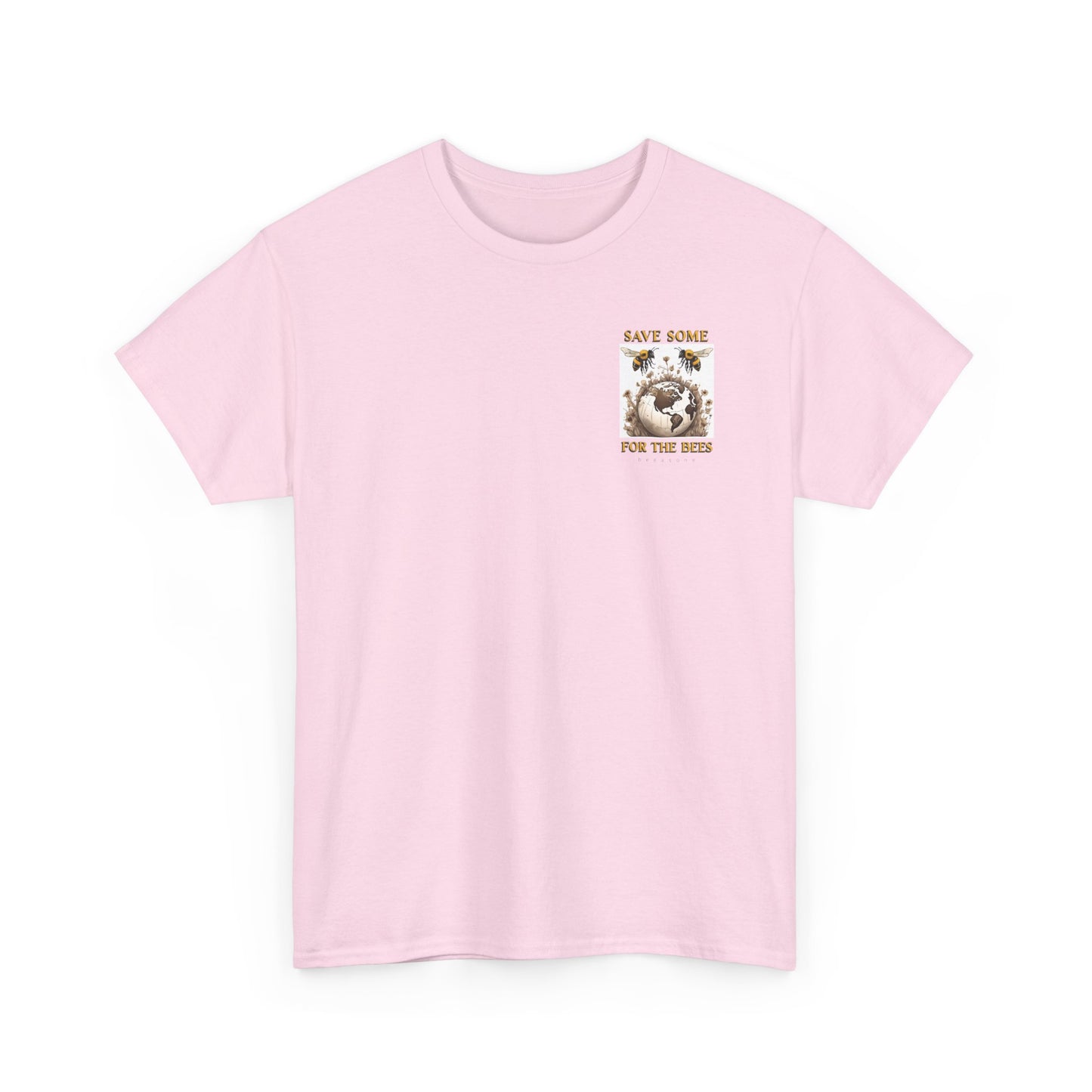 Save some for the bees beeasone Special Edition MF Heavy Cotton available in diff colors and sizes t-shirt