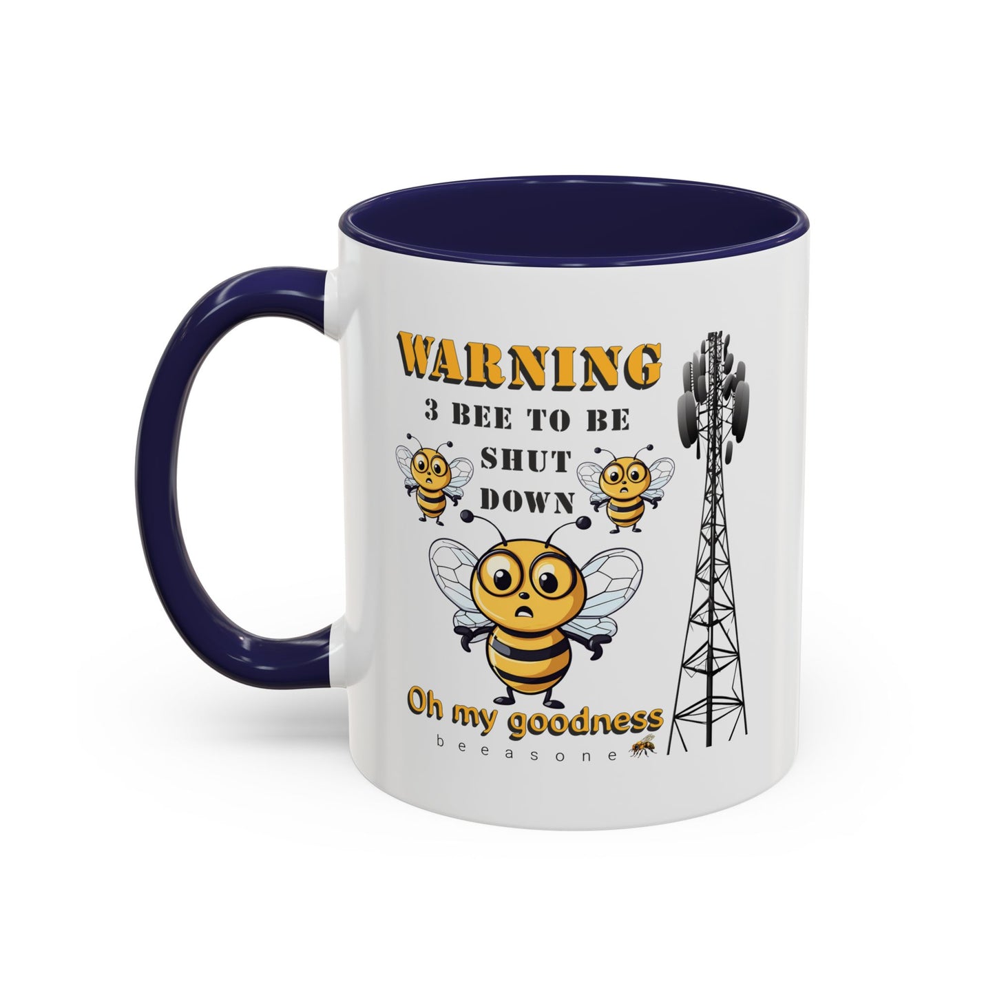 WARNING 3 Bee to be shut down Coffee Mug 11oz (325mls) or 15oz (443mls)