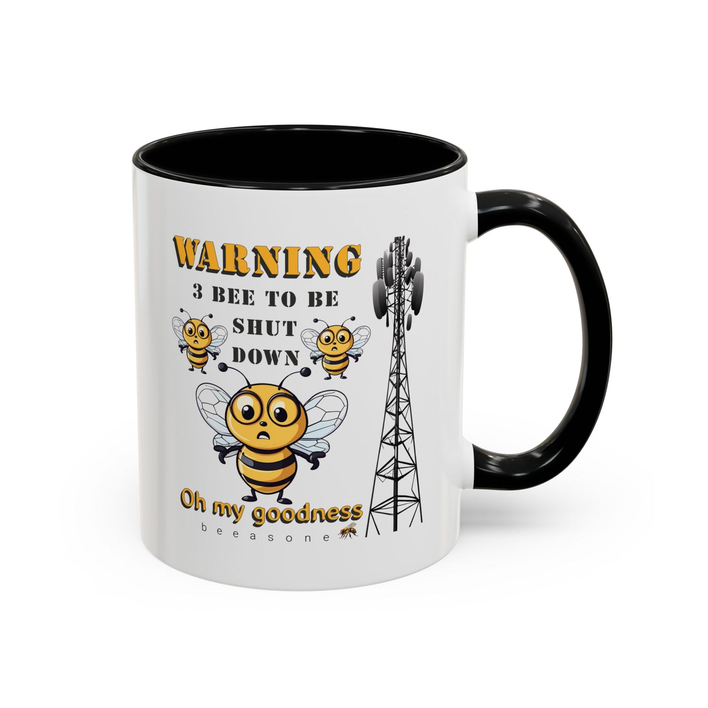 WARNING 3 Bee to be shut down Coffee Mug 11oz (325mls) or 15oz (443mls)