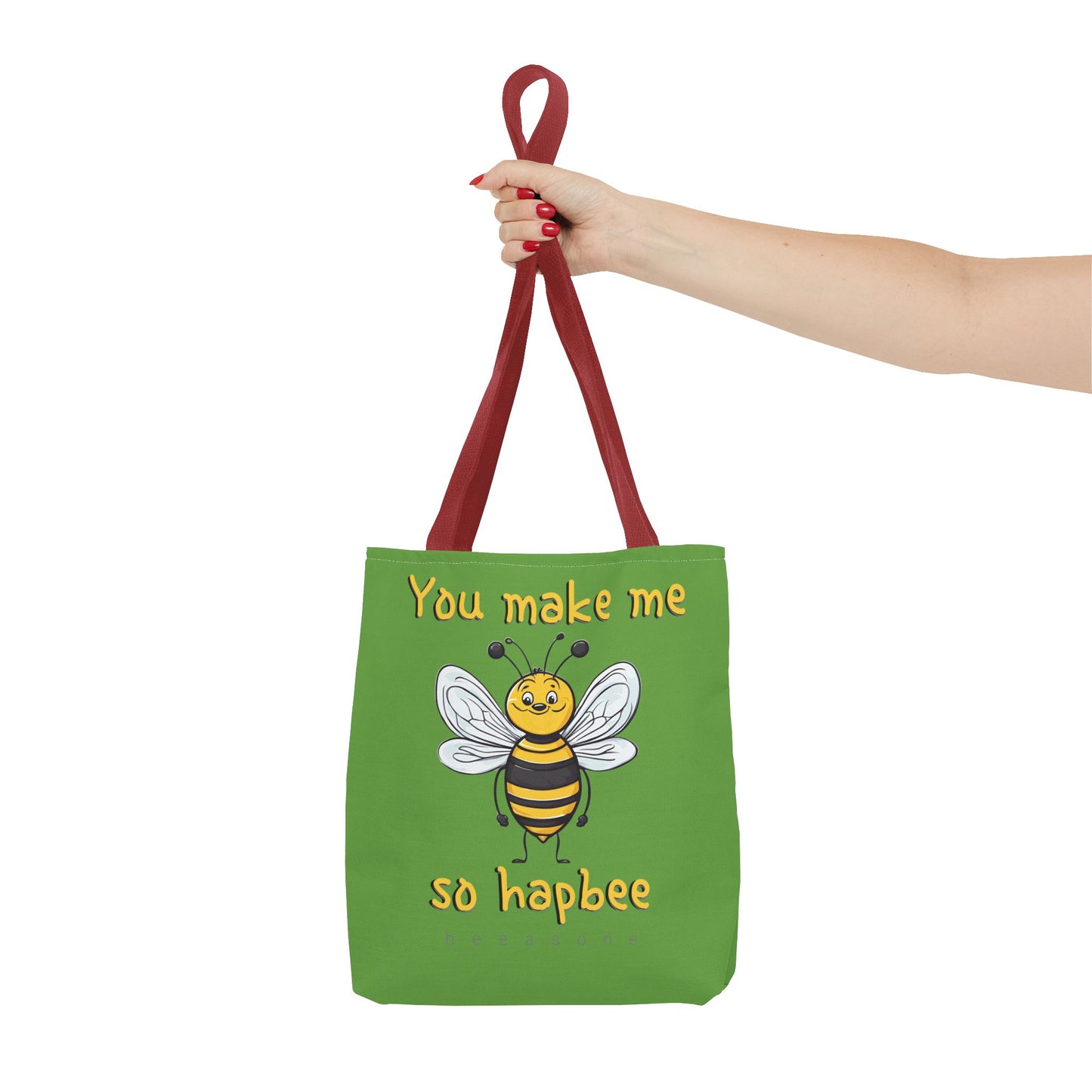You make me so hapbee beeasone Tote Bag