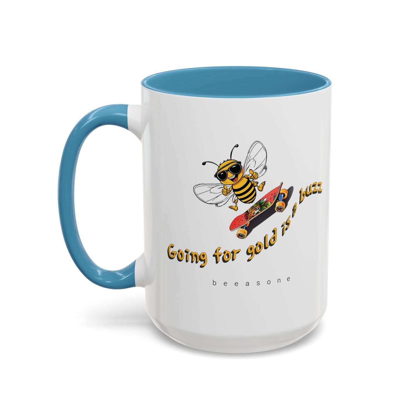 Going for gold is a buzz beeasone Hot Chocolate or Coffee Mug (select from 11oz or 15oz lead and BPA Free mugs)