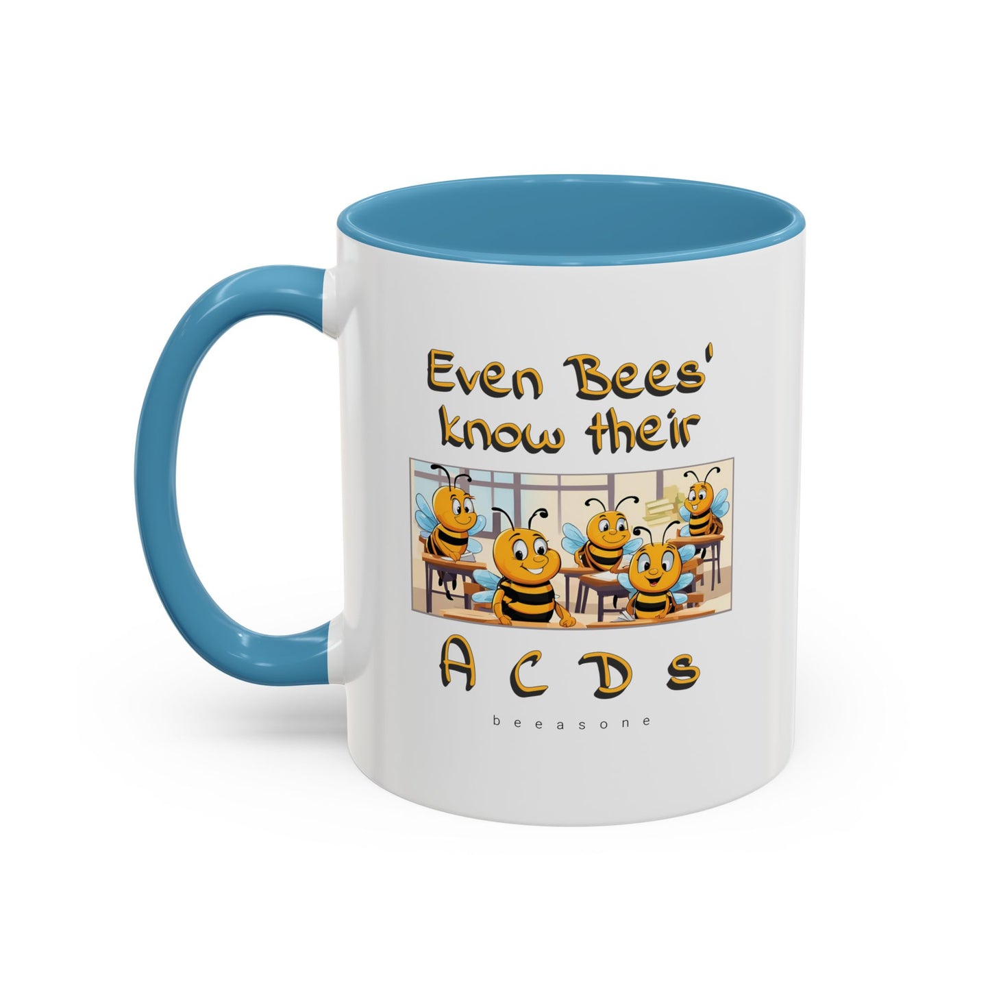 Even bees know their A C D s beeasone Hot Chocolate Mug (select from 11oz or 15oz lead and BPA Free mugs) left-handed mug :) Special Spelling Bee Promotion