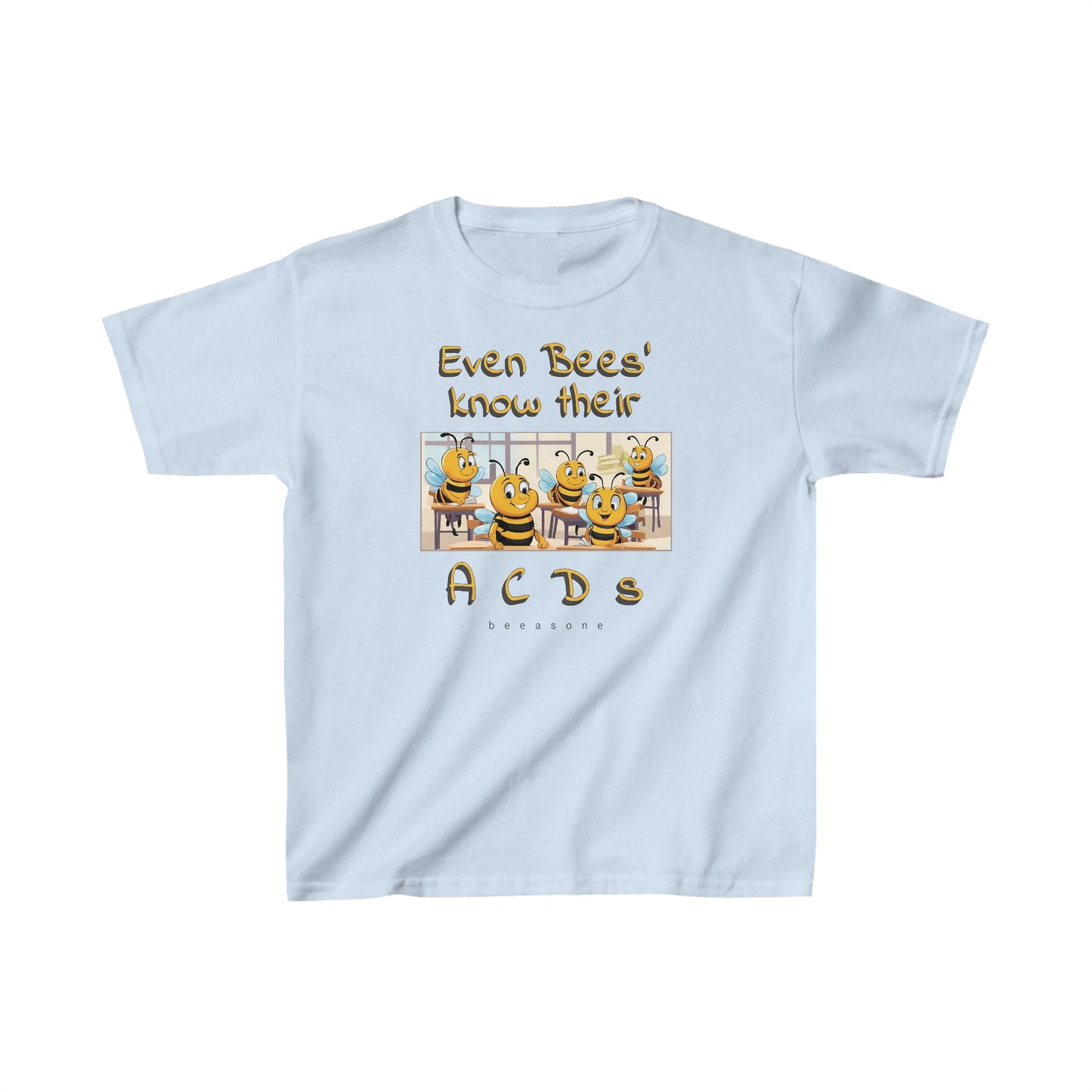 Even bees know their A C D s beeasone Kids tee - Heavy Cotton™ Tee available in 6 colors and diff sizes