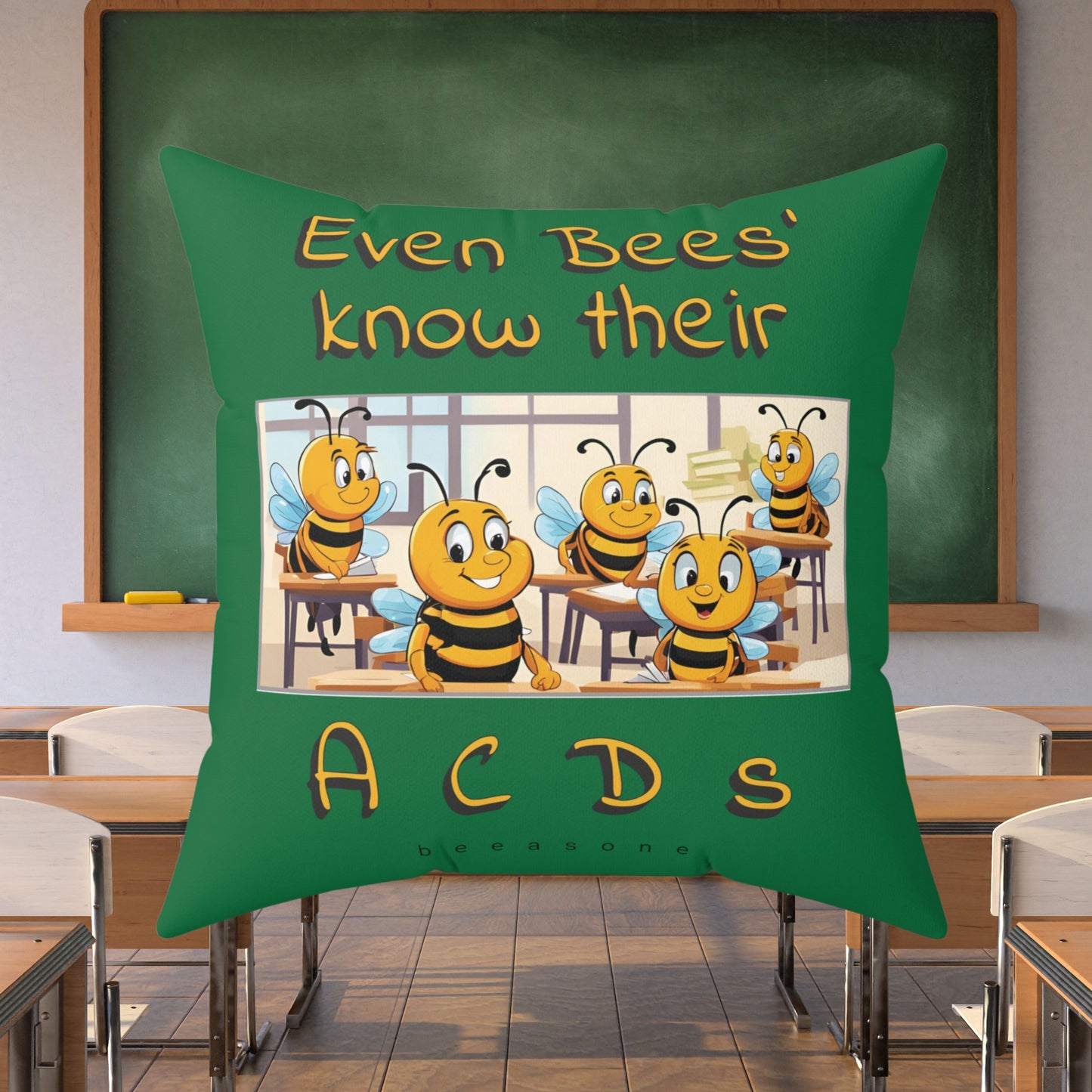 Even bees' know their A C D s beeasone square cushion / pillow
