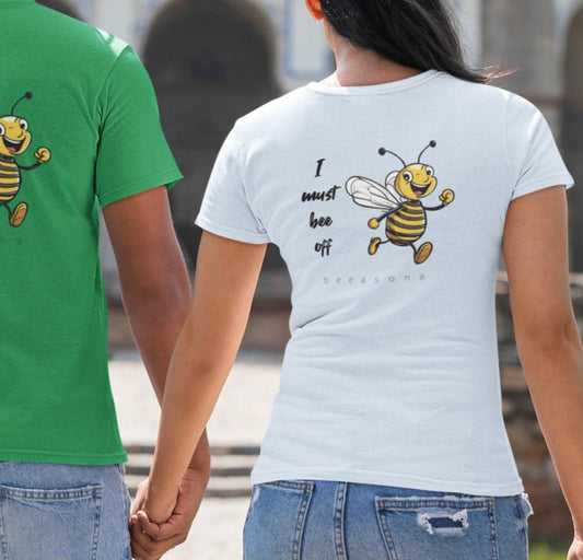 I must bee off printed on back Women's T-shirt special edition - designed so you can leave the room in style