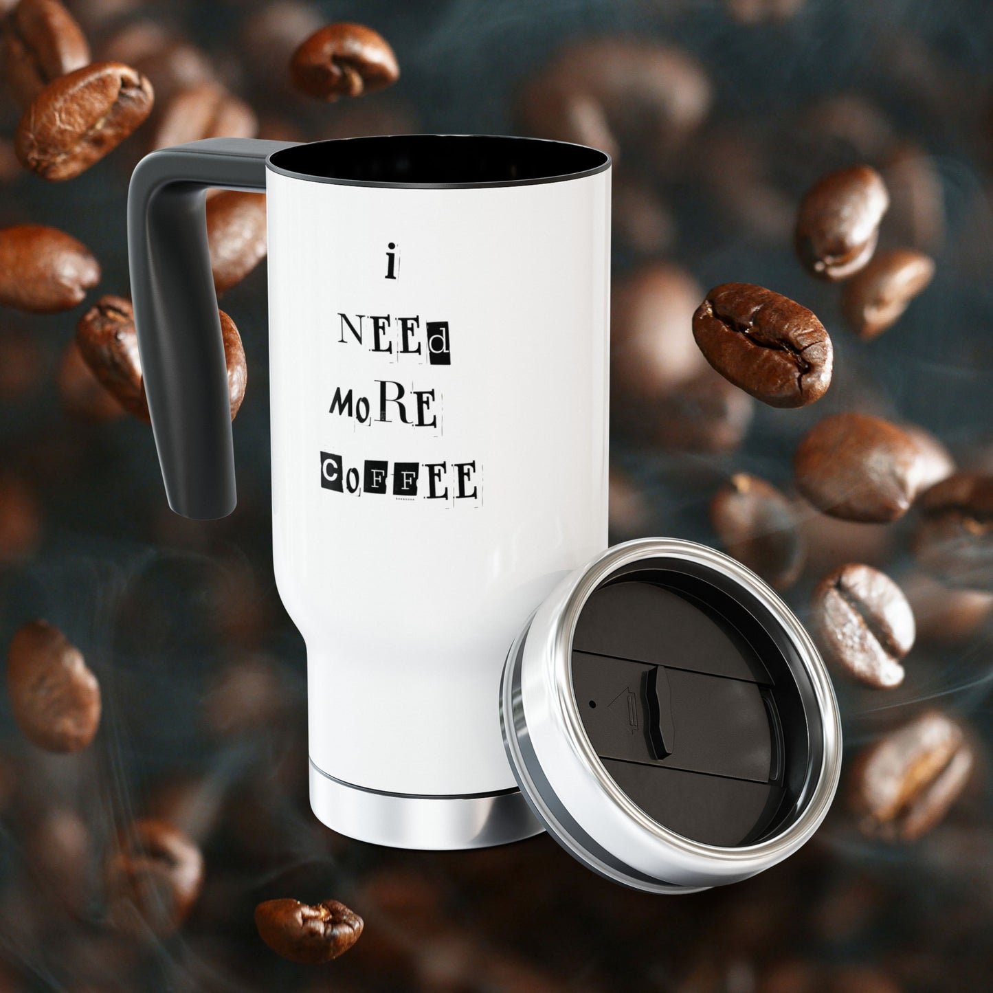 I need more coffee beeasone Stainless Steel Travel Mug