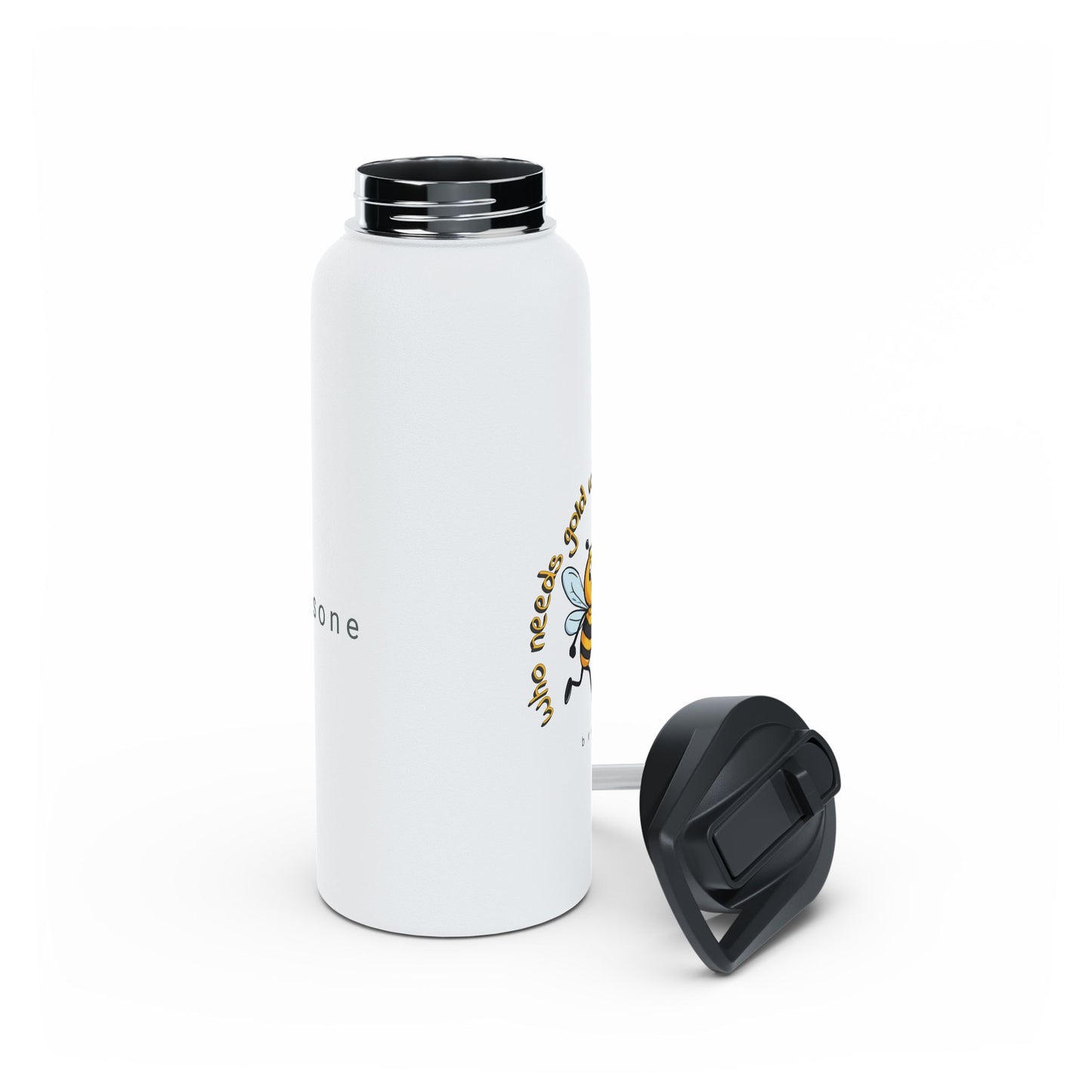 Who needs gold when i've got my honey beeasone Runners stainless steel body Water Bottle with polypropylene lid BPA free tumbler Special edition