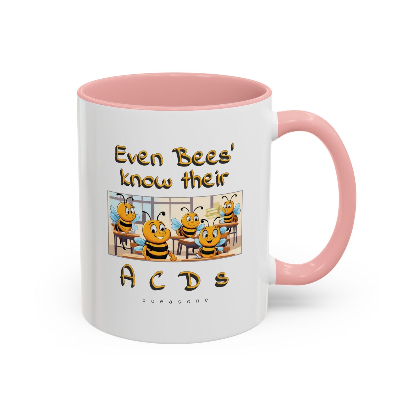 Even bees know their A C D s beeasone Hot Chocolate Mug (select from 11oz or 15oz lead and BPA Free mugs) right-handed mug :) Special Spelling Bee Promotion