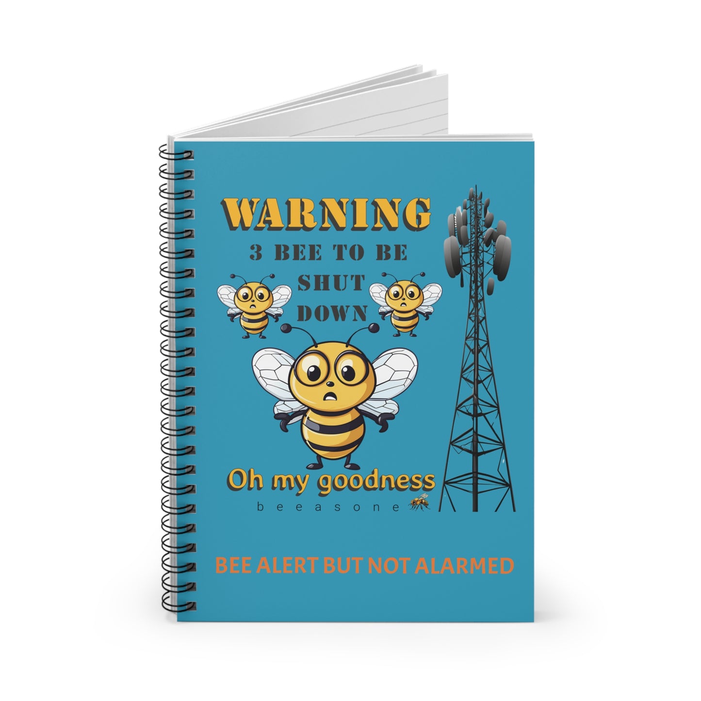 WARNING 3B Shutdown beeasone Spiral Notebook - Ruled Line. 118 page (59 sheets) 6" x 8" (15.2 x 20.3 cm) Turquoise