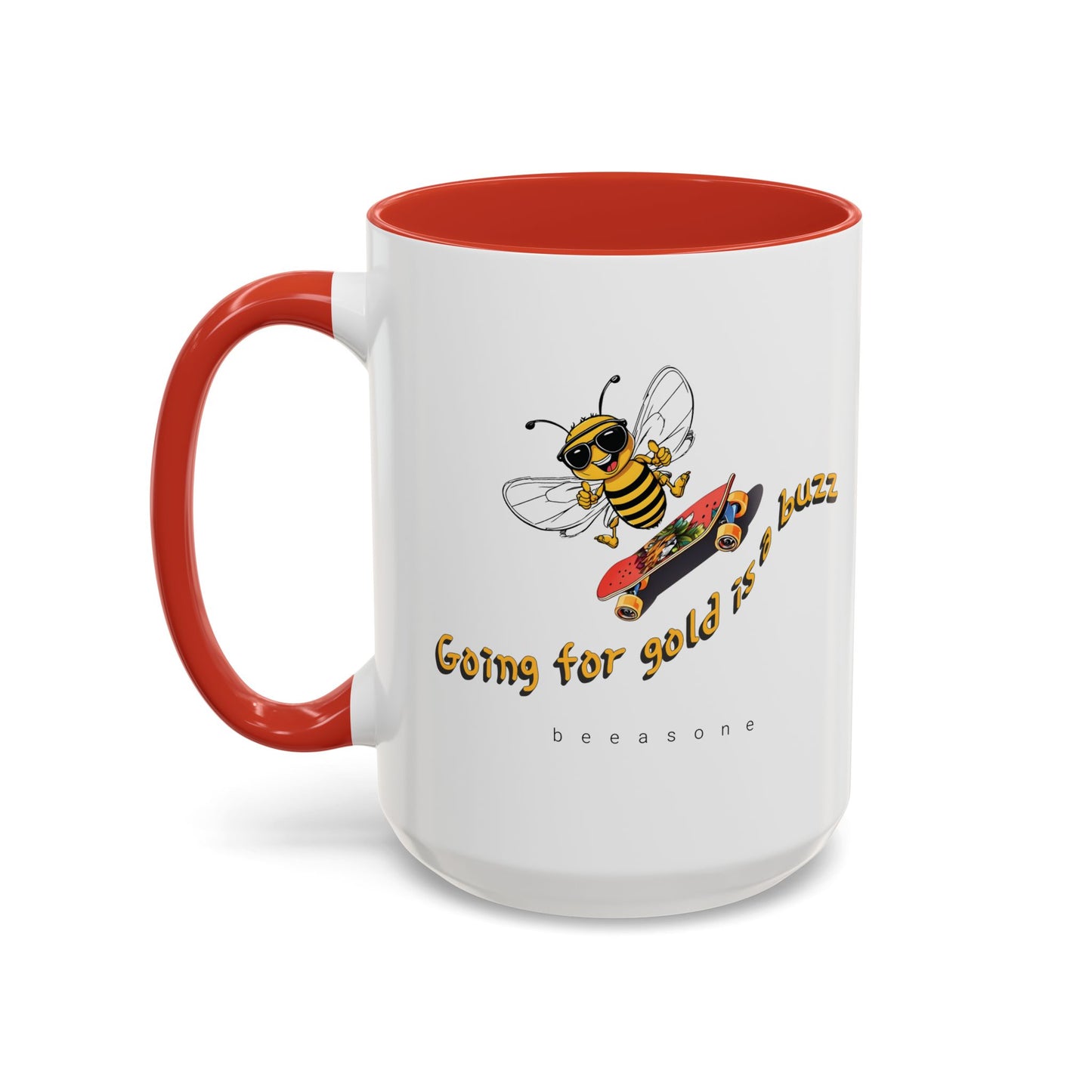 Going for gold is a buzz beeasone Hot Chocolate or Coffee Mug (select from 11oz or 15oz lead and BPA Free mugs)