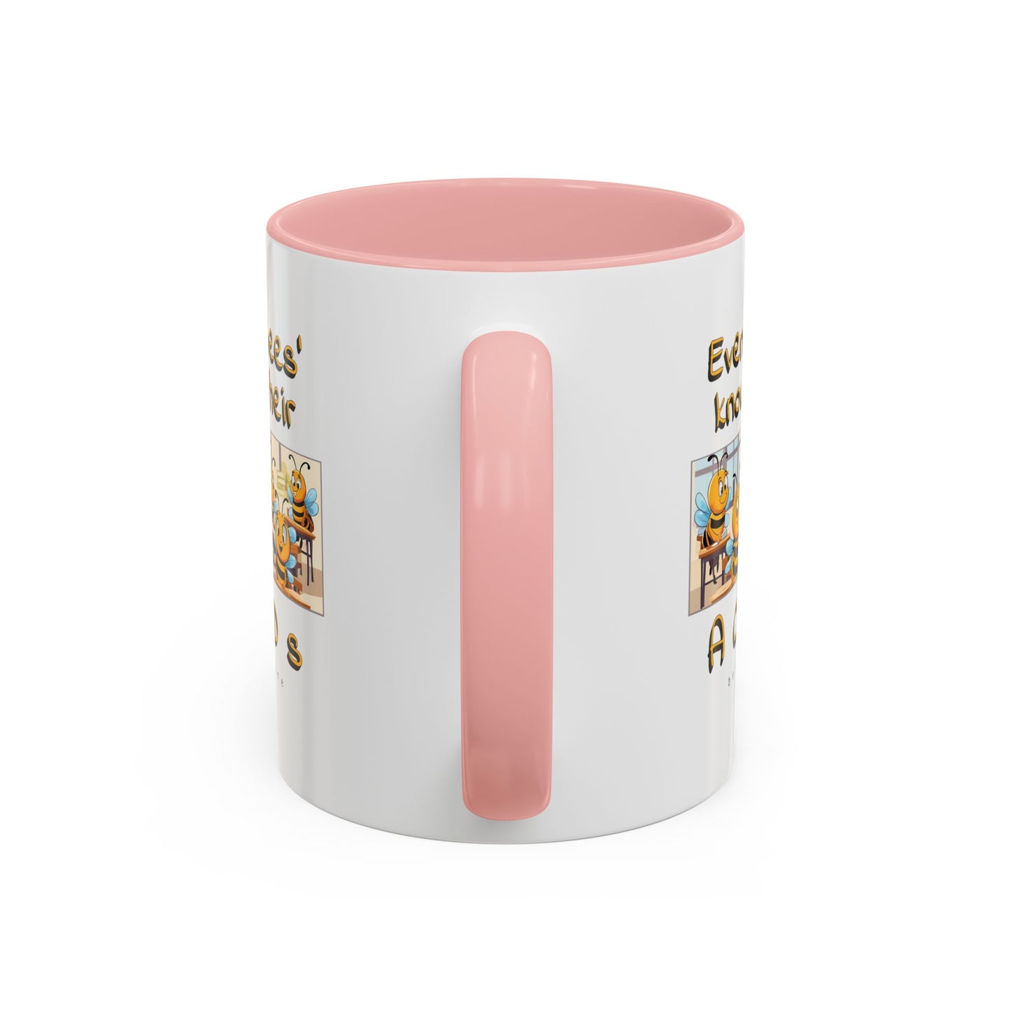 Even bees know their A C D s beeasone Hot Chocolate Mug (select from 11oz or 15oz lead and BPA Free mugs) right-handed mug :) Special Spelling Bee Promotion