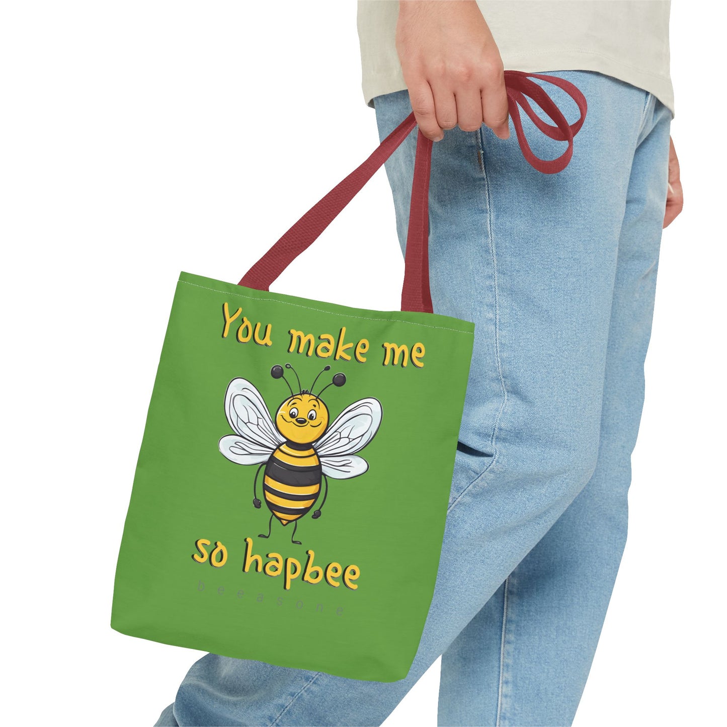 You make me so hapbee beeasone Tote Bag