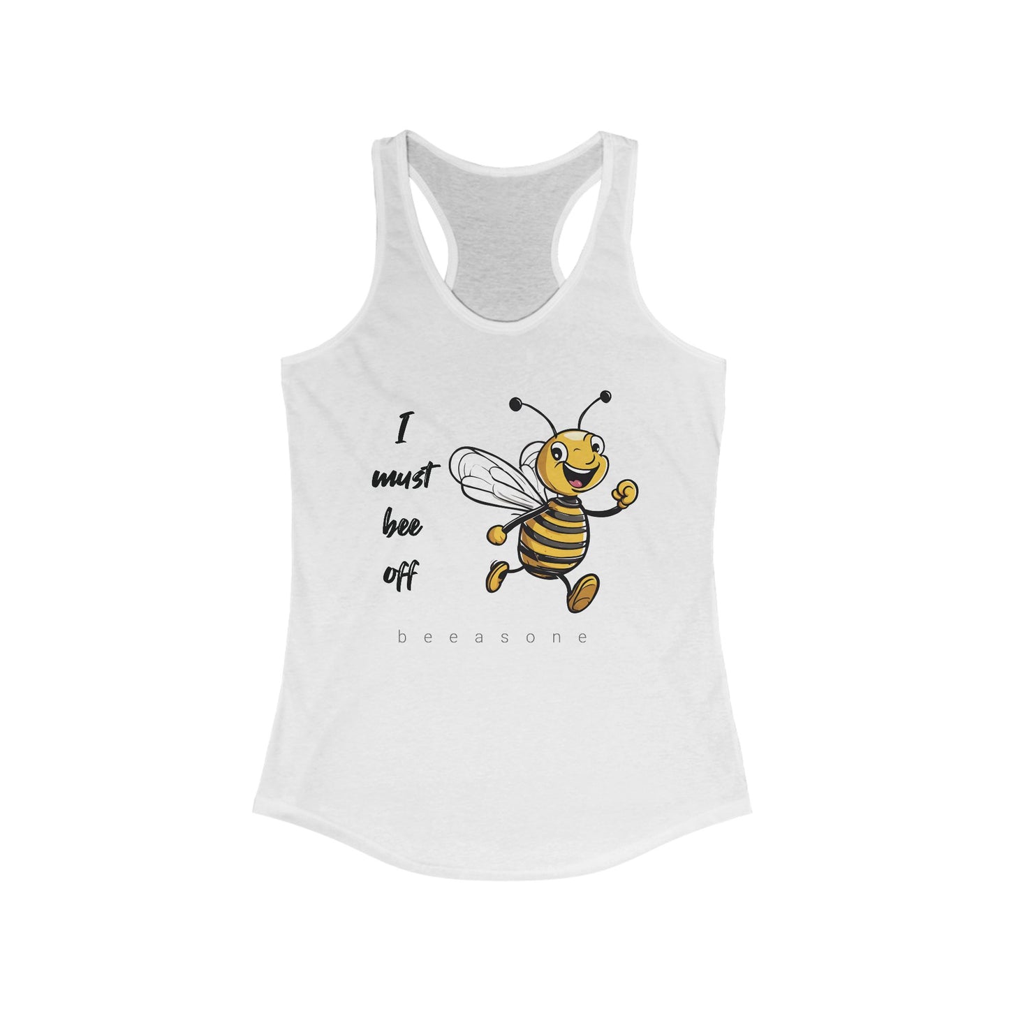I must bee off beeasone Women's Ideal Cool Racerback Tank Top