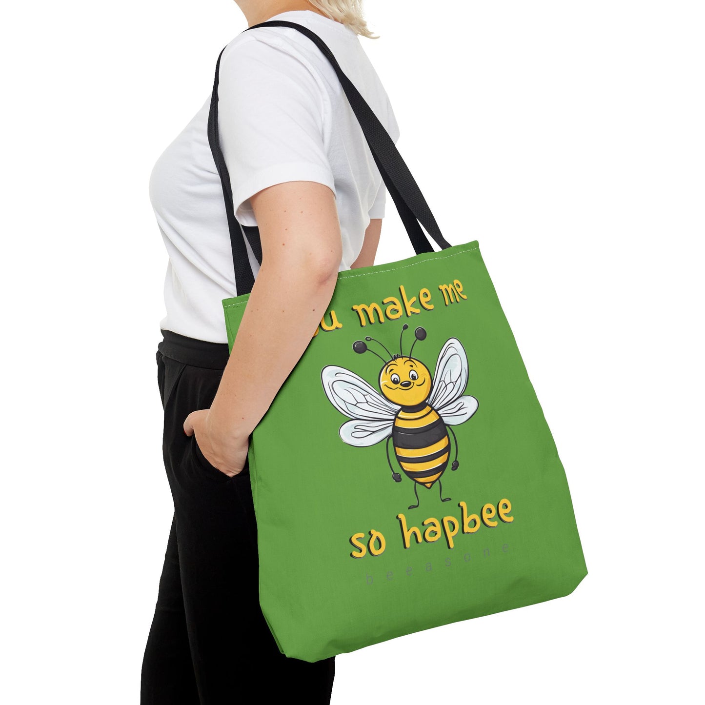 You make me so hapbee beeasone Tote Bag