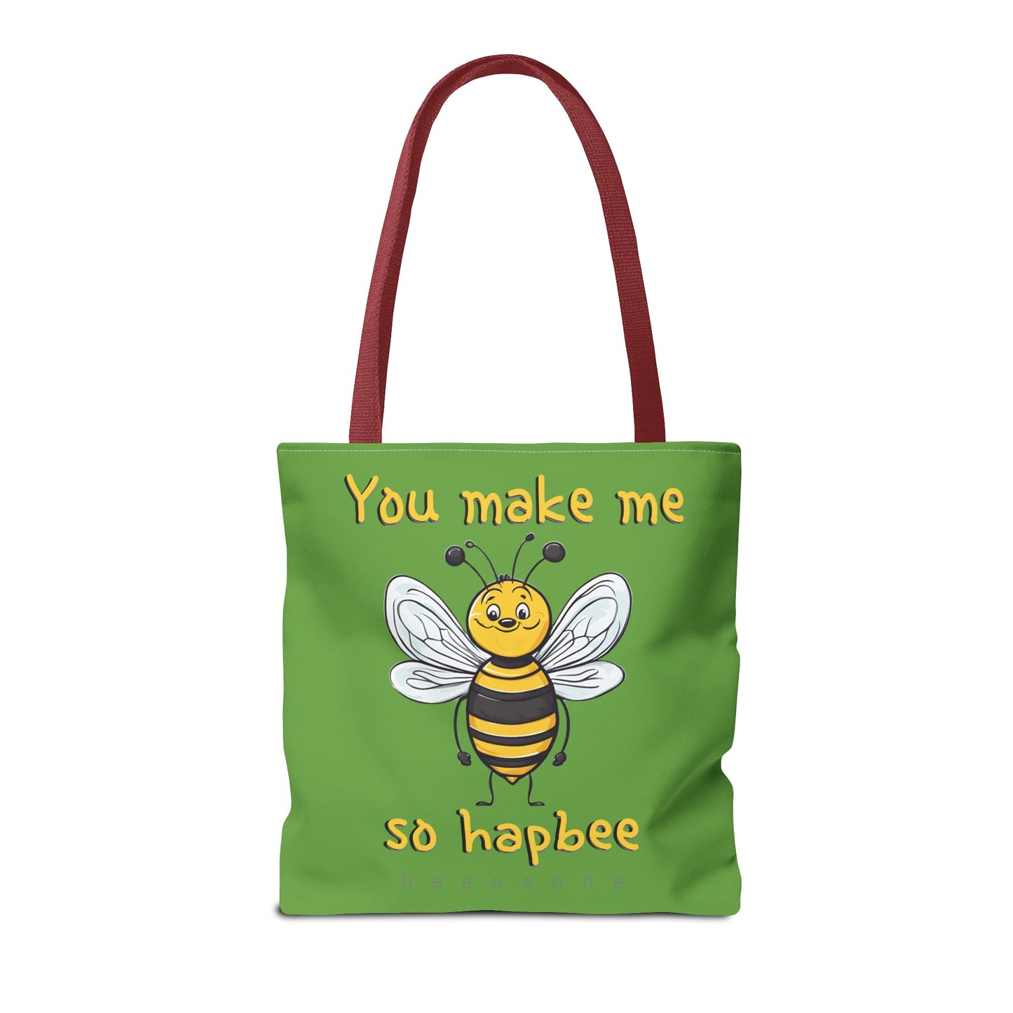 You make me so hapbee beeasone Tote Bag