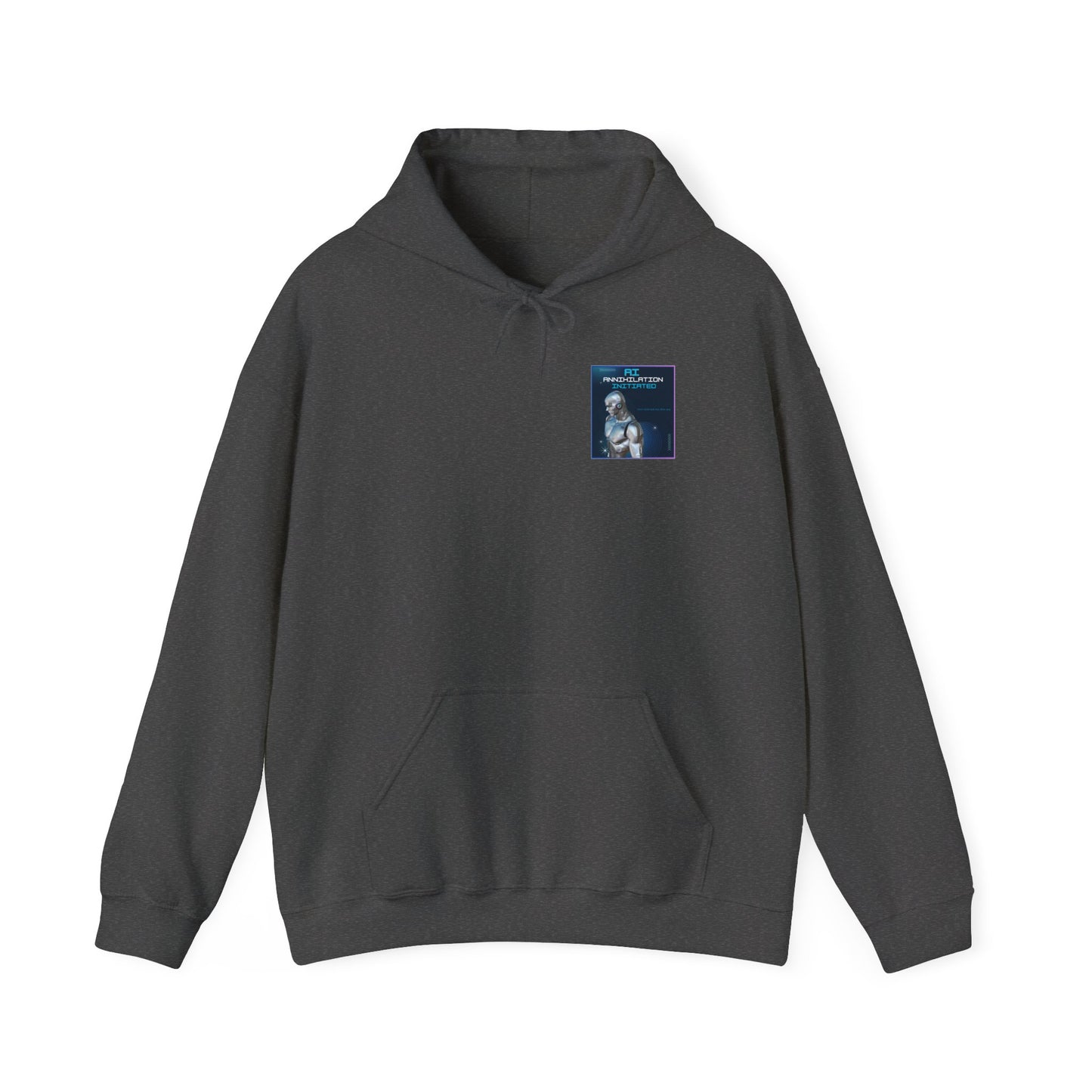 AI - Annihilation Initiated. Don't dare look the other way Hooded Sweatshirt
