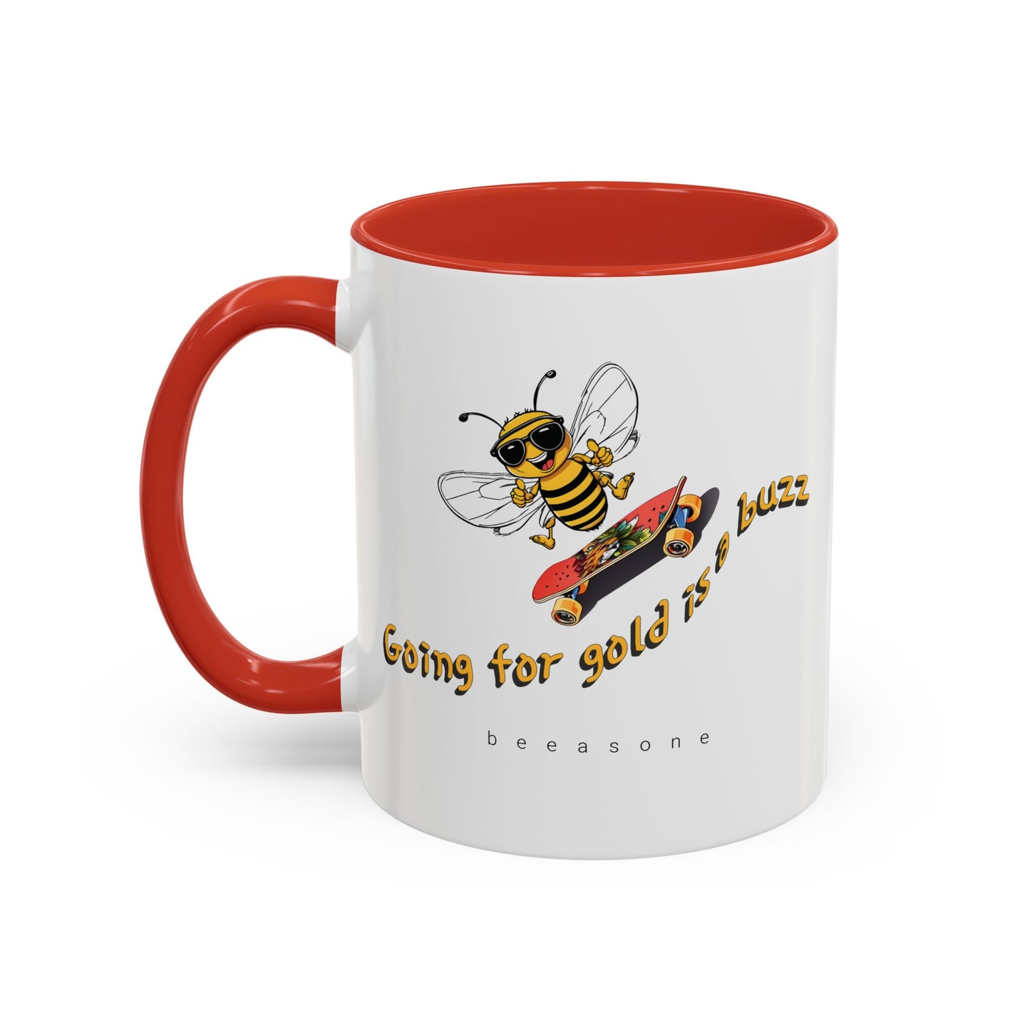 Going for gold is a buzz beeasone Hot Chocolate or Coffee Mug (select from 11oz or 15oz lead and BPA Free mugs)
