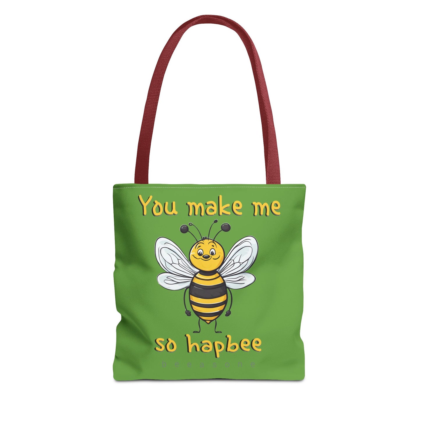 You make me so hapbee beeasone Tote Bag