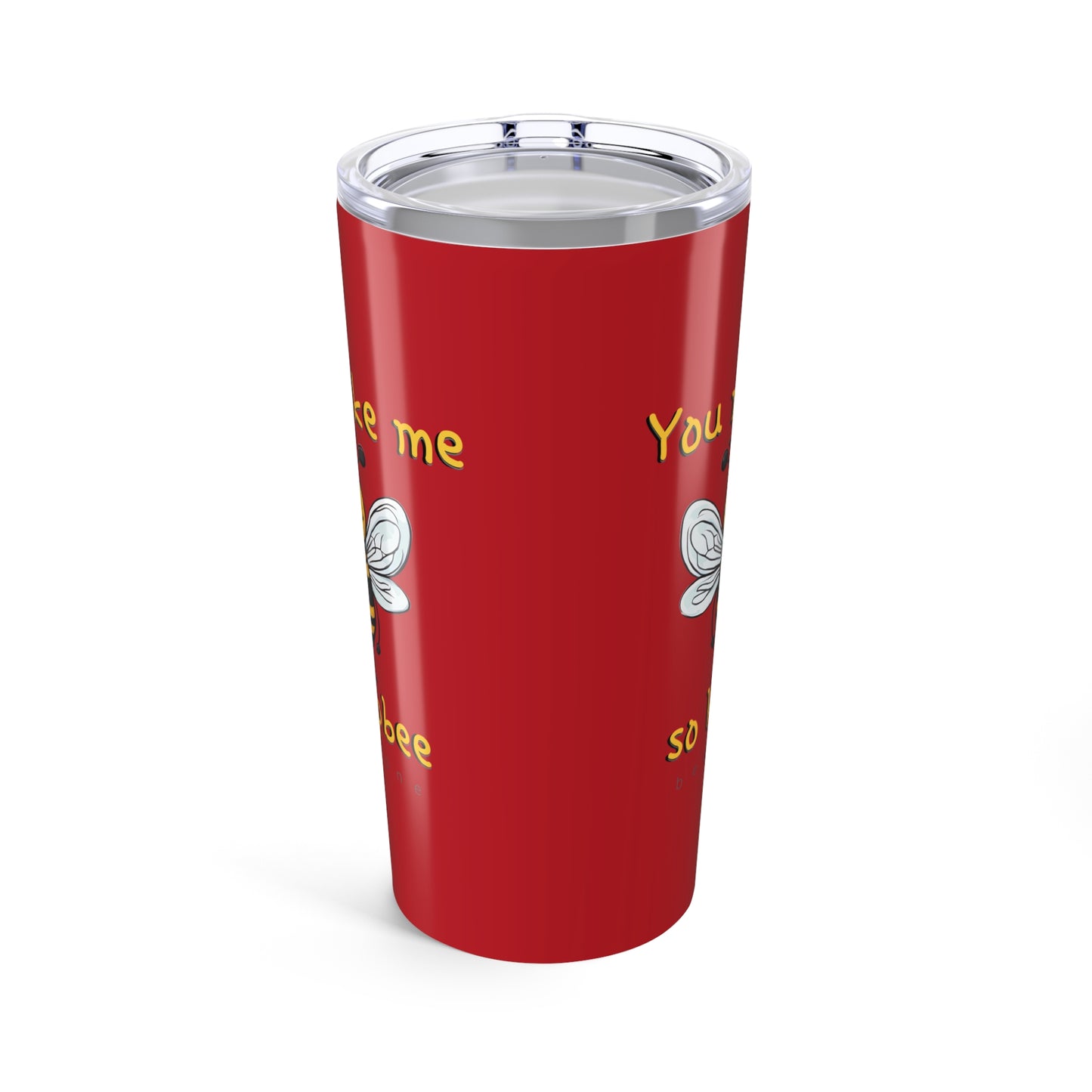You make me so hapbee tumbler 20oz from beeasone. Standard 20oz size with double-wall insulation