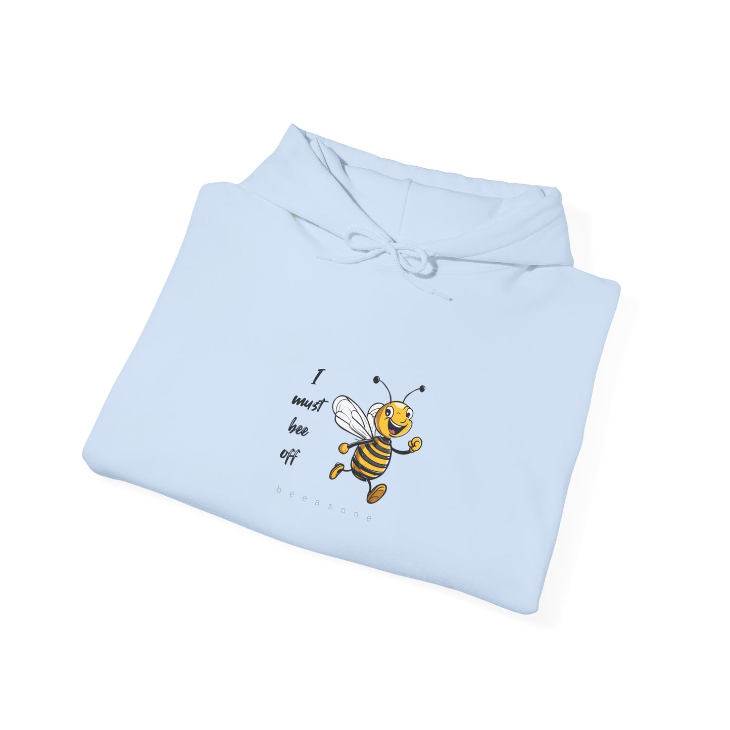 Hoodie - I must bee off beeasone Unisex Heavy Blend™ Hooded Sweatshirt