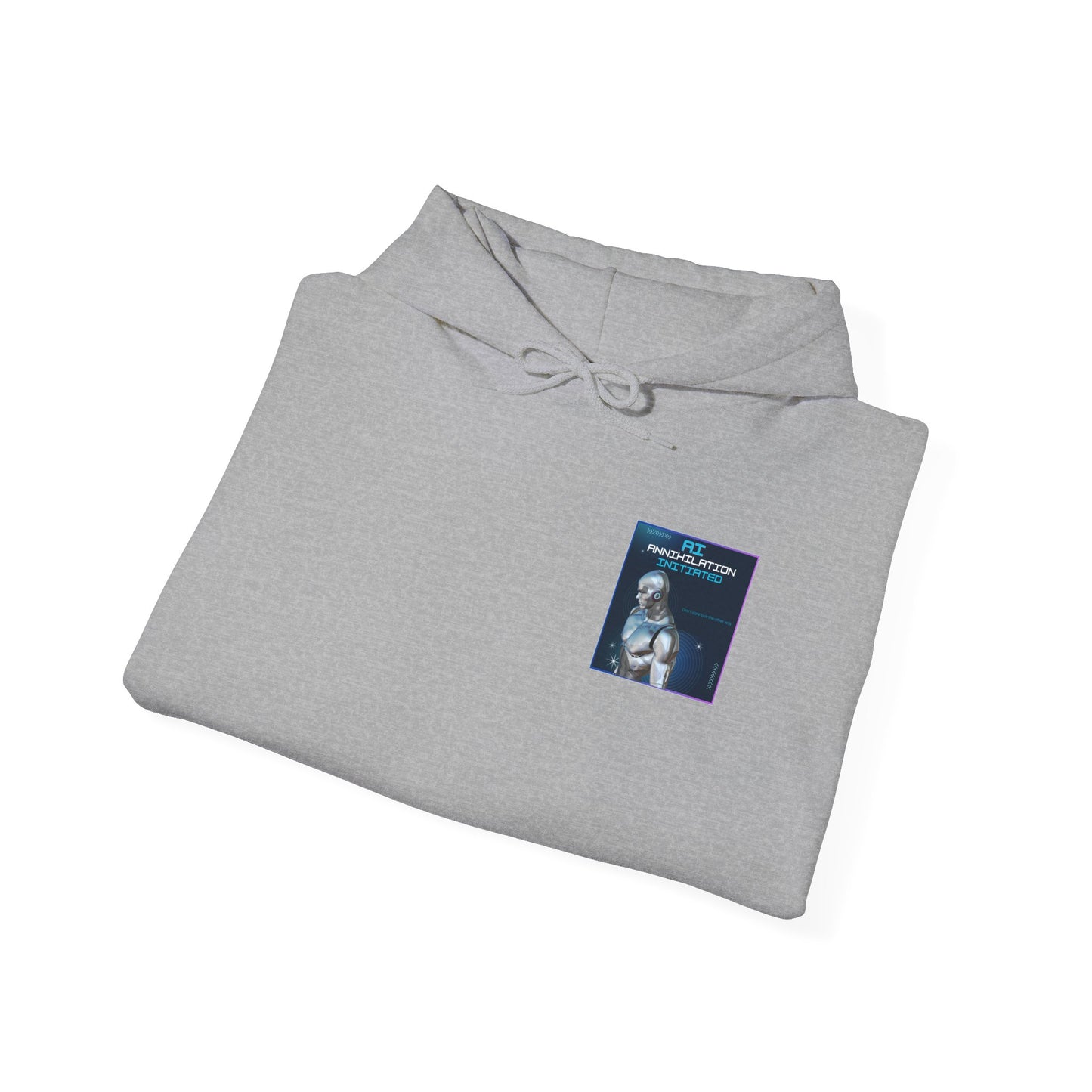 AI - Annihilation Initiated. Don't dare look the other way Hooded Sweatshirt
