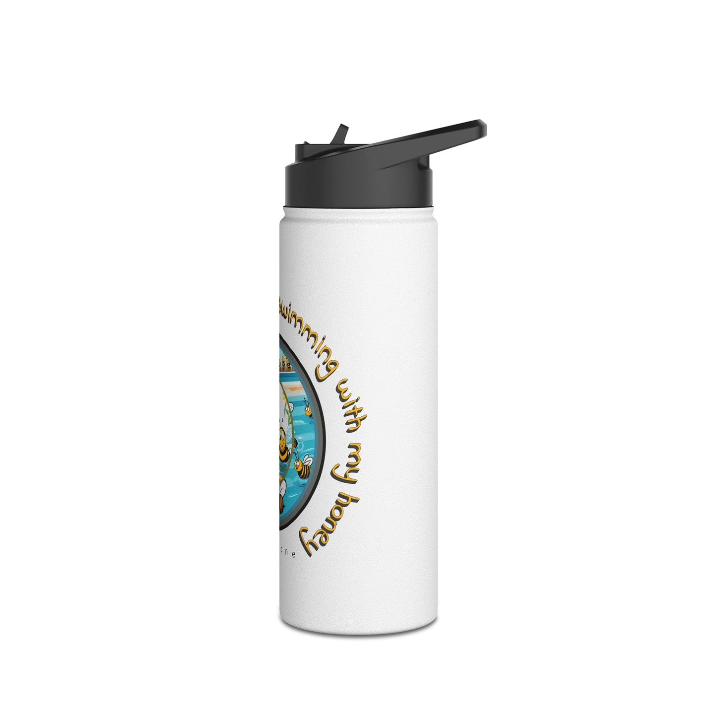 Who needs gold when i'm swimming with my honey beeasone stainless steel body Water Bottle with polypropylene lid BPA free tumbler Special Edition
