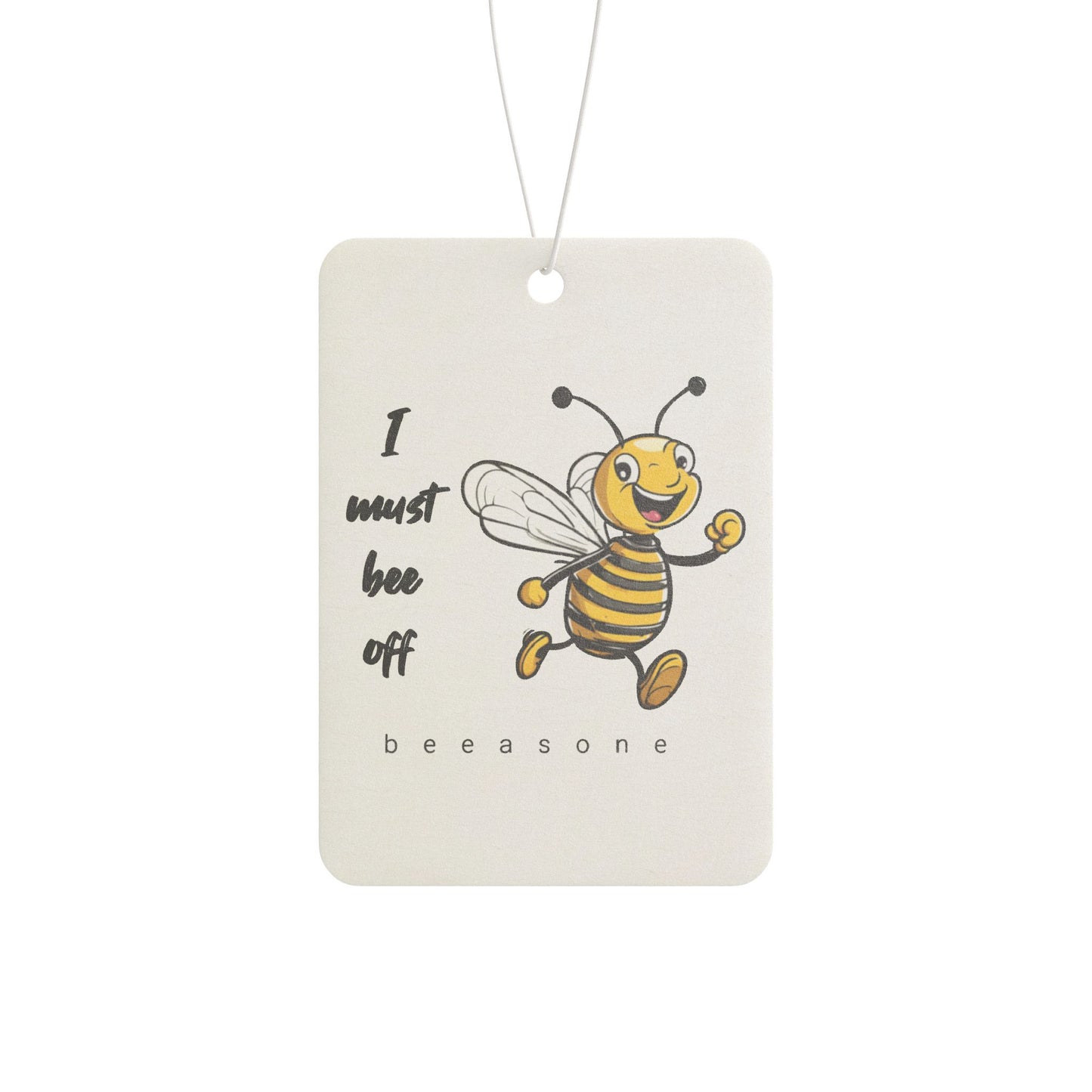 I must bee off beeasone Car Air Freshener