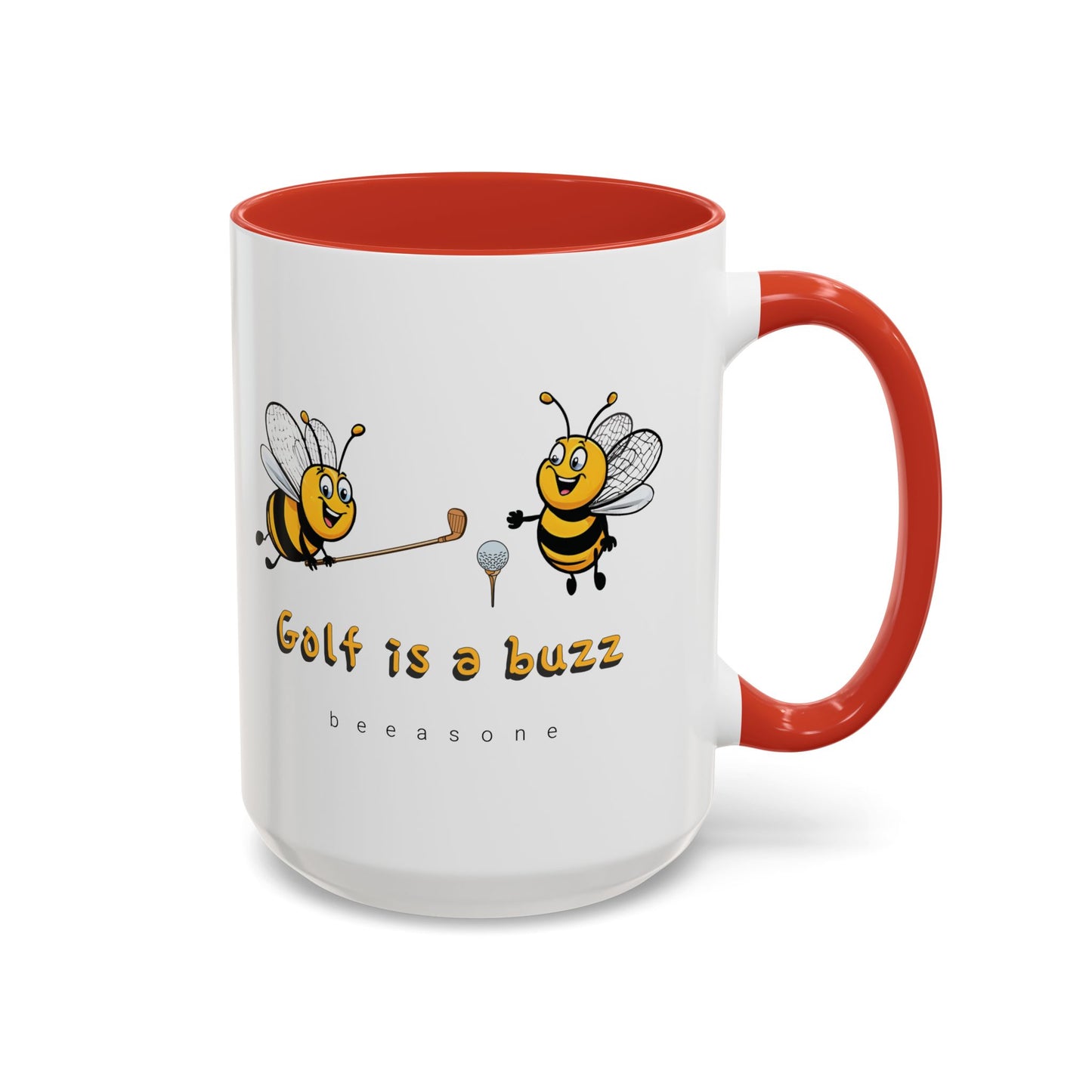 Golf is a buzz beeasone Coffee Mug 11oz (325mls) or 15oz (443mls)